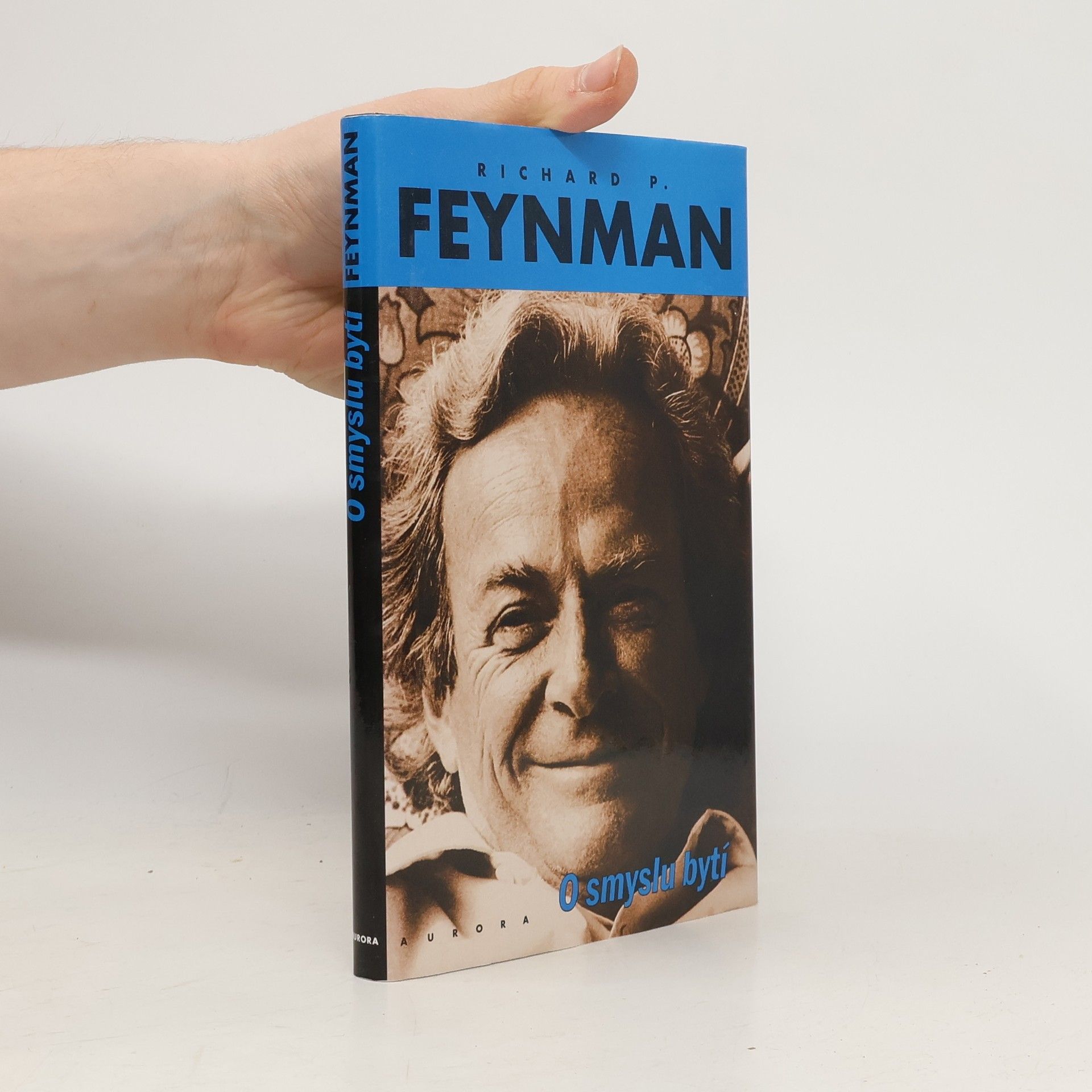 Richard Feynman O smyslu bytí