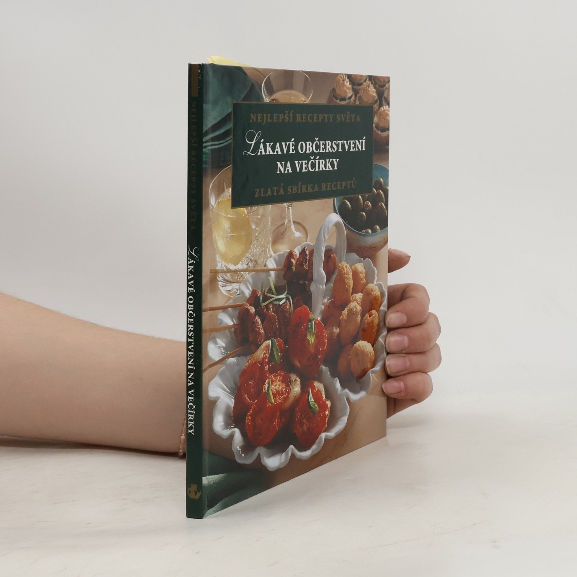 Autores varios Nejlepší recepty světa: Lákavé občerstvení na večírky