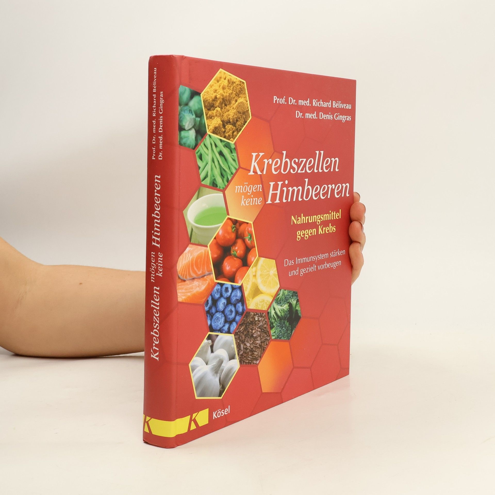 Richard Béliveau Krebszellen mögen keine Himbeeren