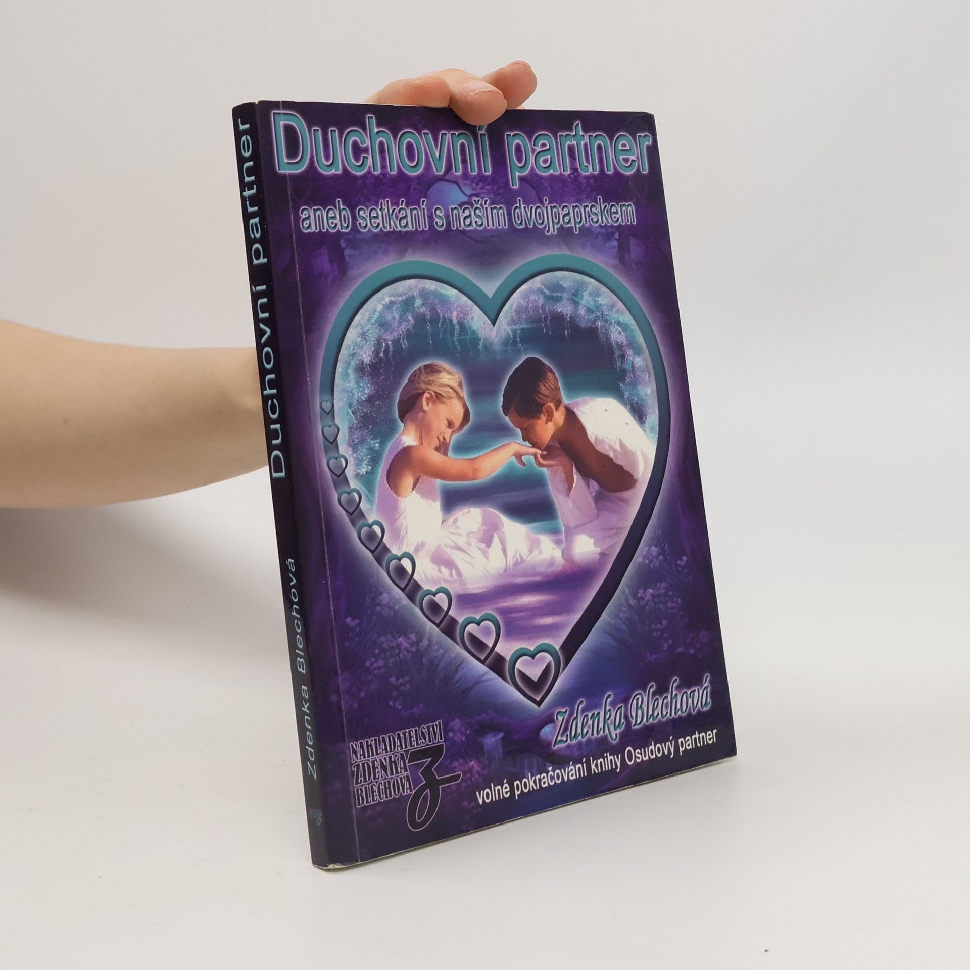 Zdenka Blechová Duchovní partner, aneb, Setkání s naším dvojpaprskem