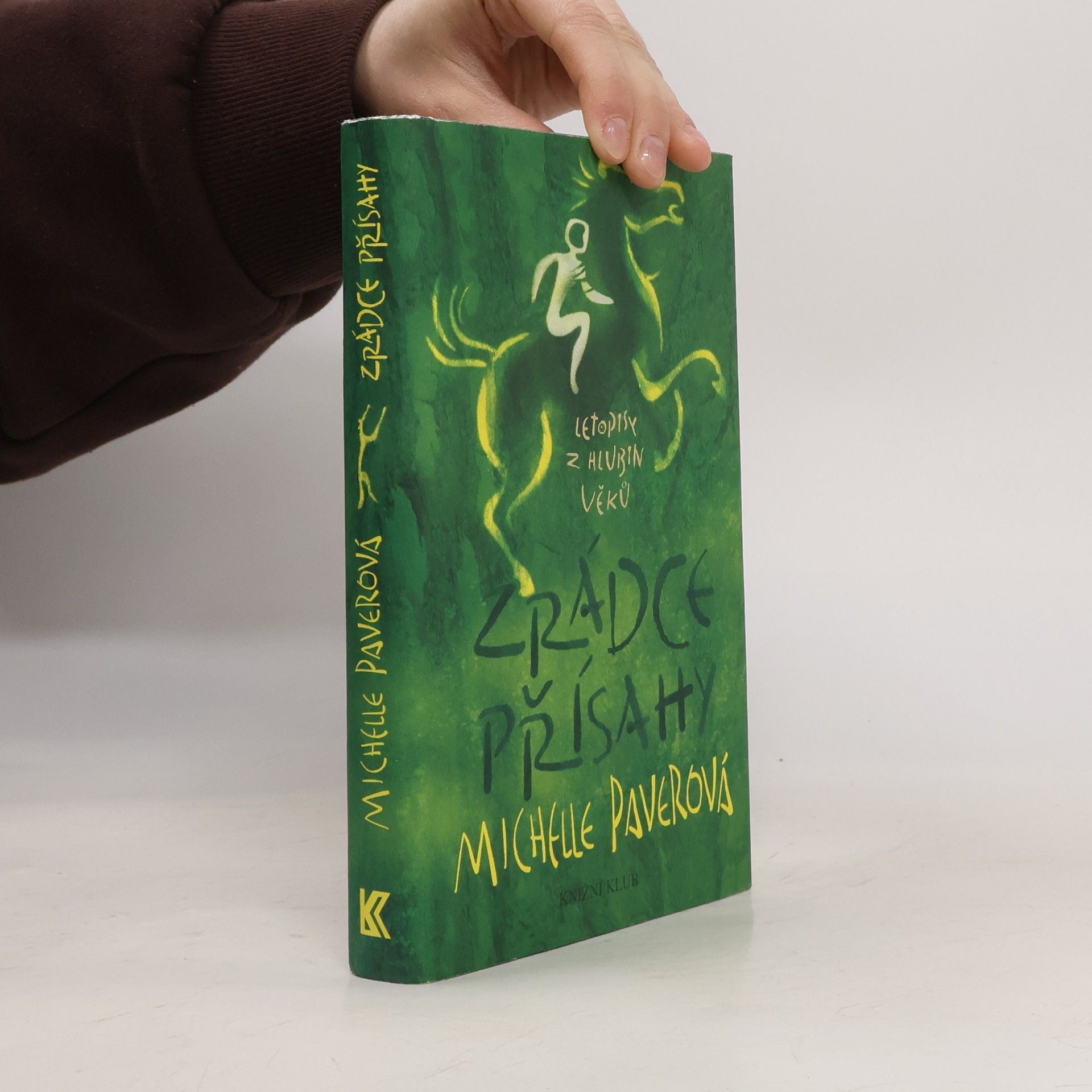 Michelle Paver Letopisy z hlubin věků. Zrádce přísahy