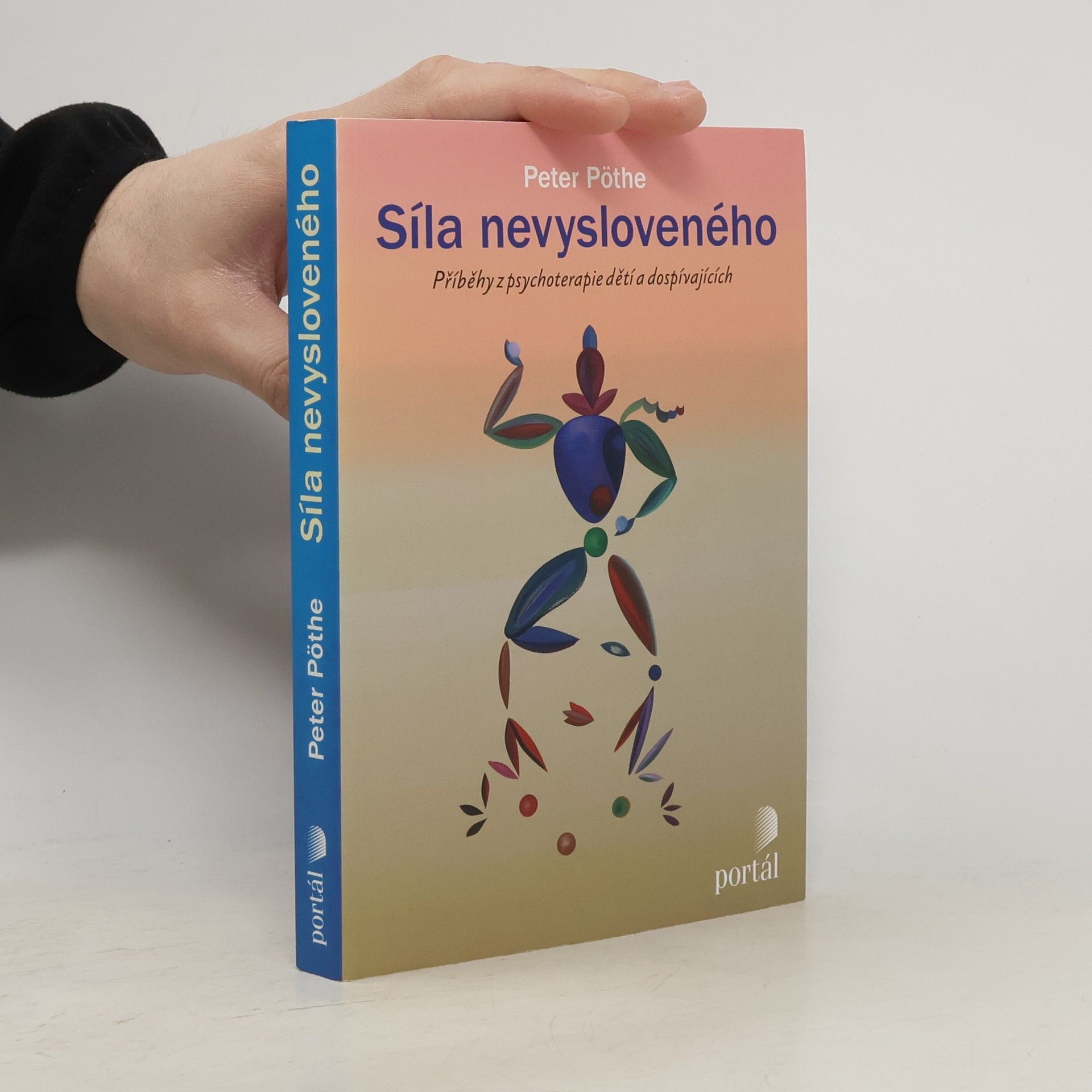 Petr Pöthe Síla nevysloveného