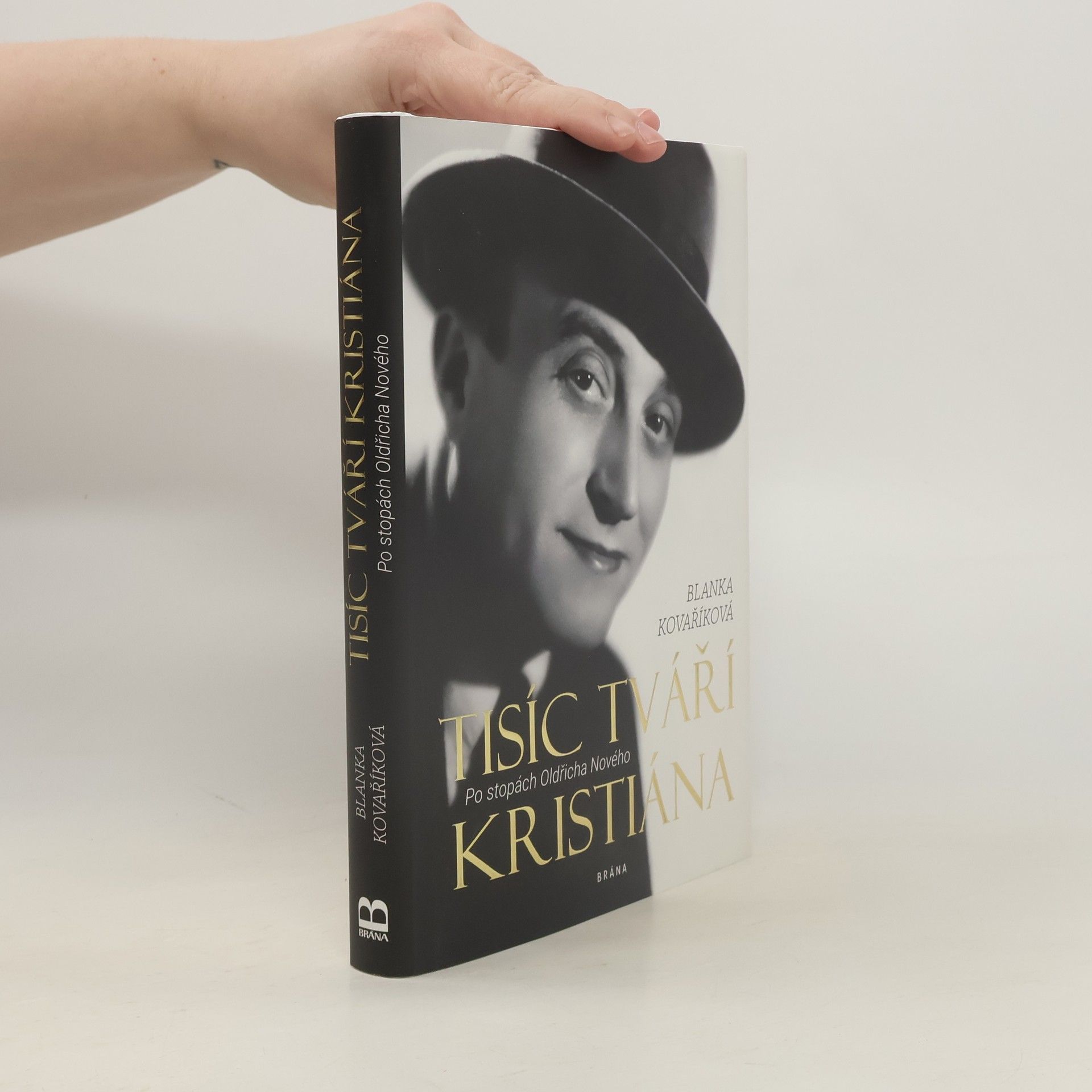 Blanka Kovaříková Tisíc tváří Kristiána: Po stopách Oldřicha Nového