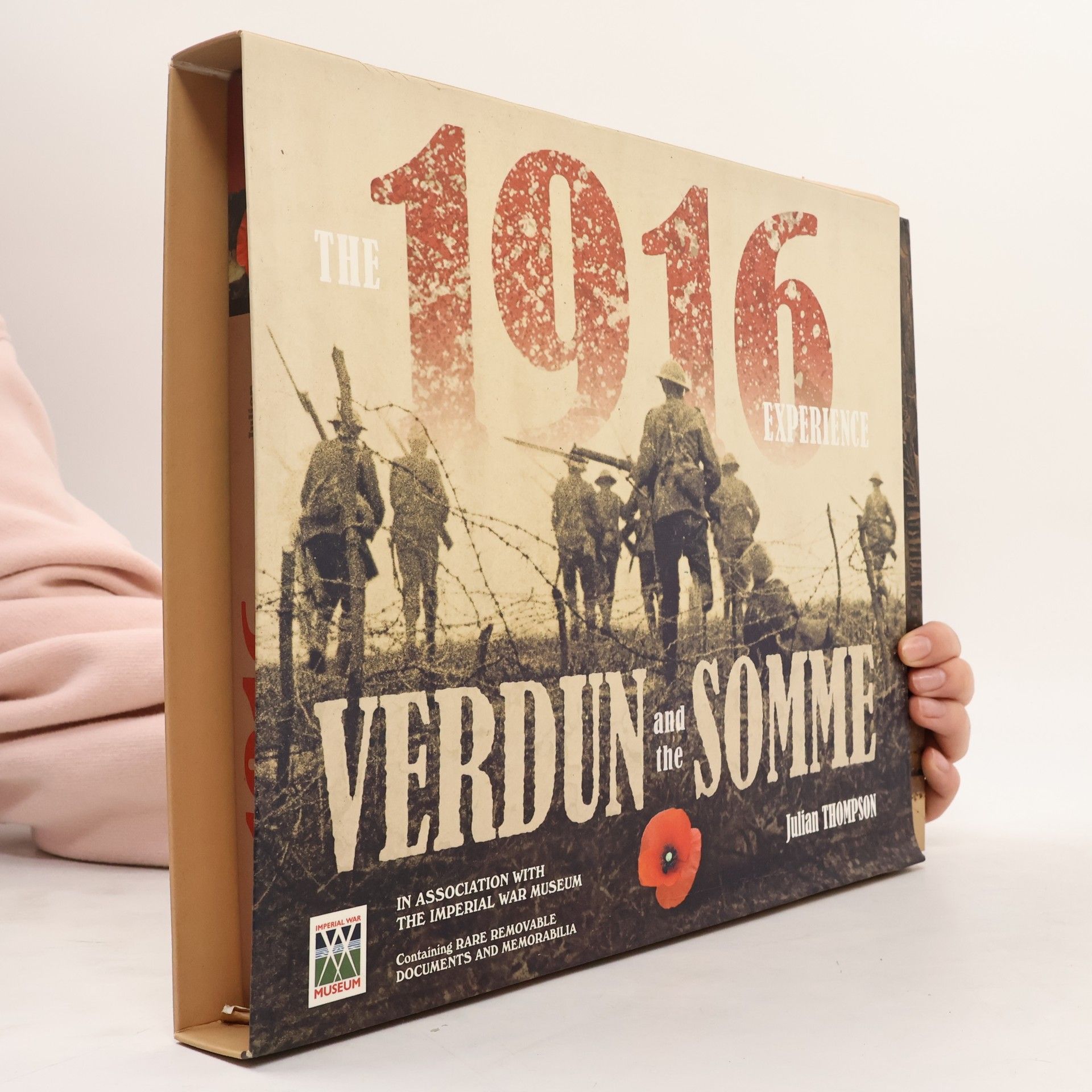 Julian Thompson The 1916 Experience Verdun and The Somme