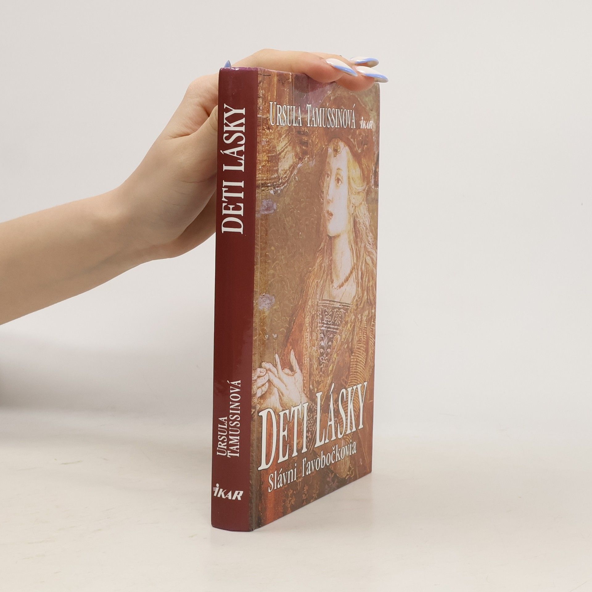 Ursula Tamussino Deti lásky - Slávni ľavobočkovia