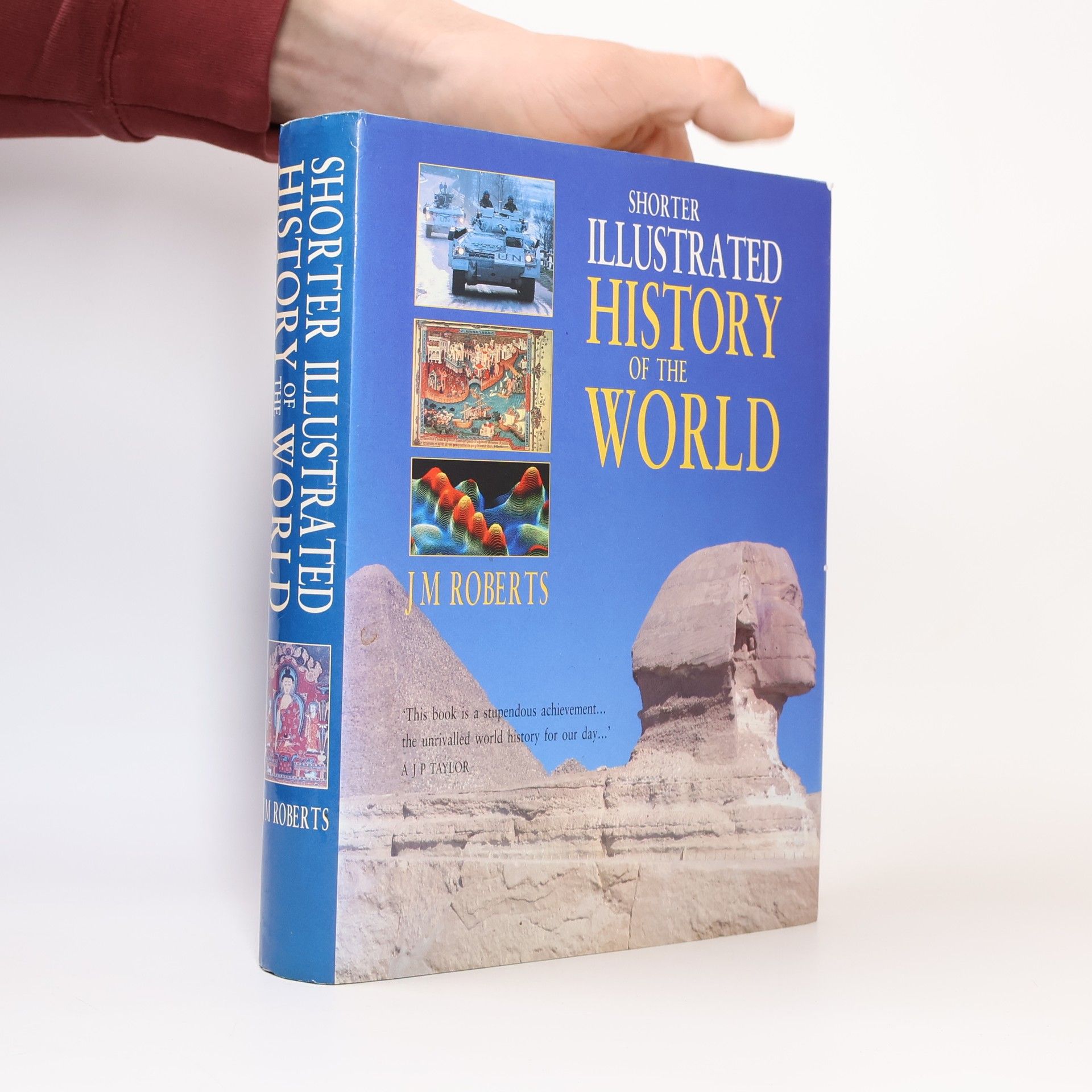 John Morris Roberts Shorter Illustrated History of the World