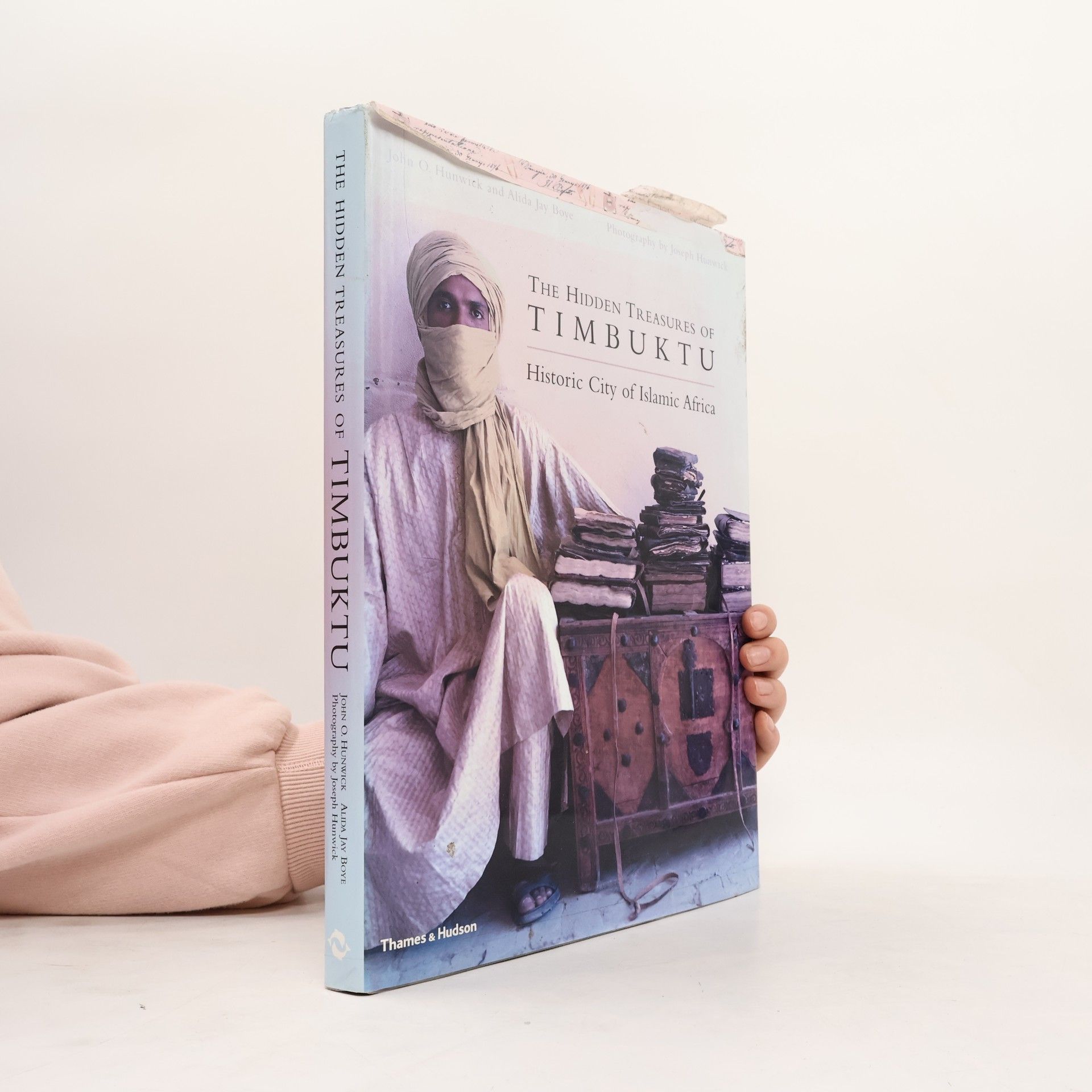 John O. Hunwick The Hidden Treasures of Timbuktu