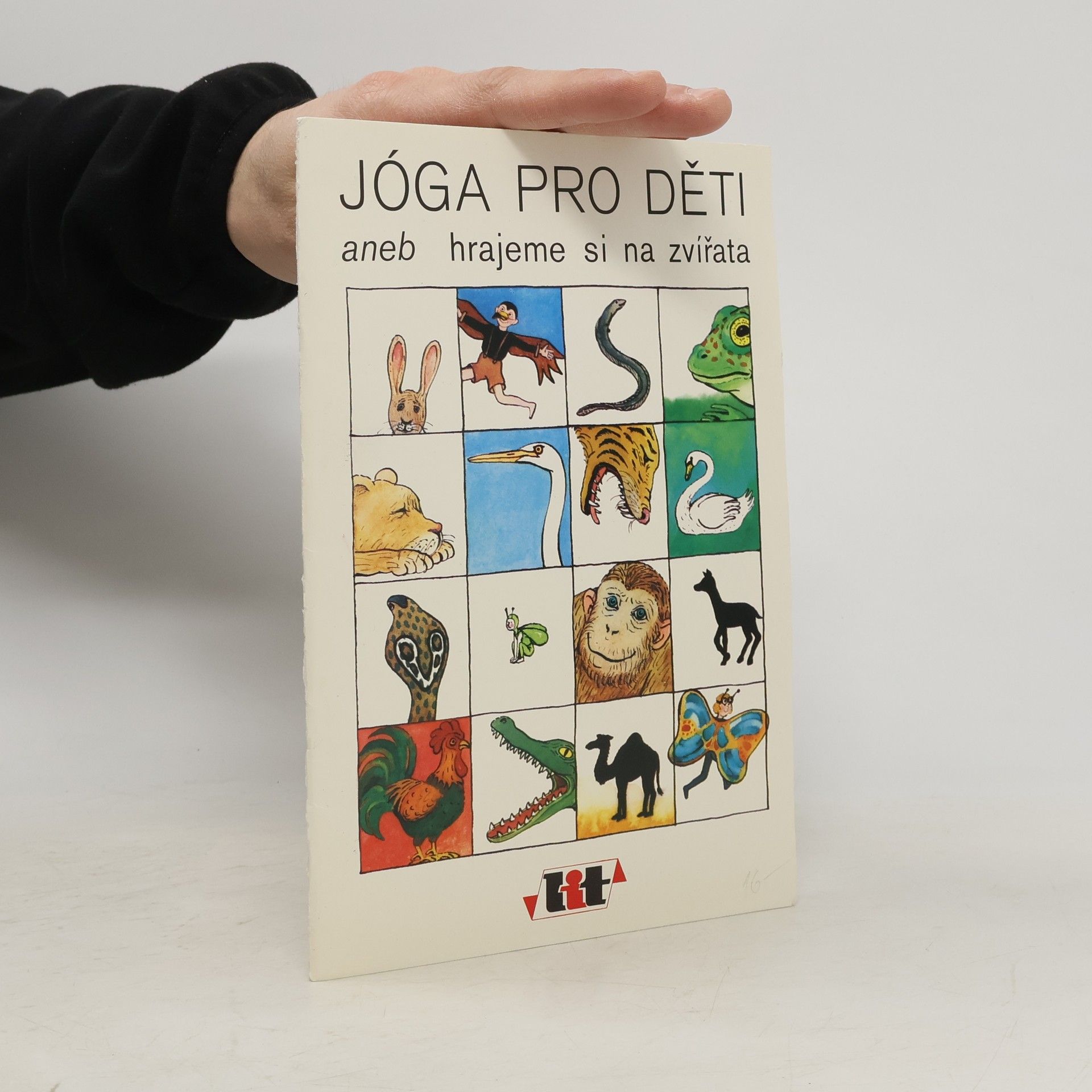 Kolektív autorov Jóga pro děti aneb hrajeme si na zvířata