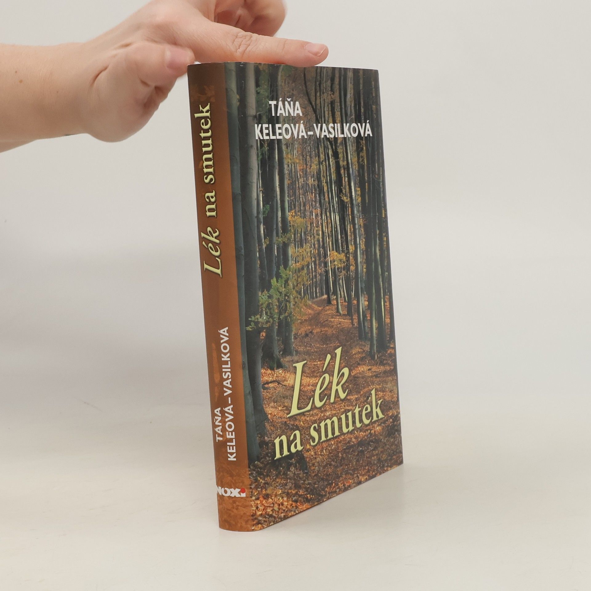 Táňa Keleová-Vasilková Lék na smutek