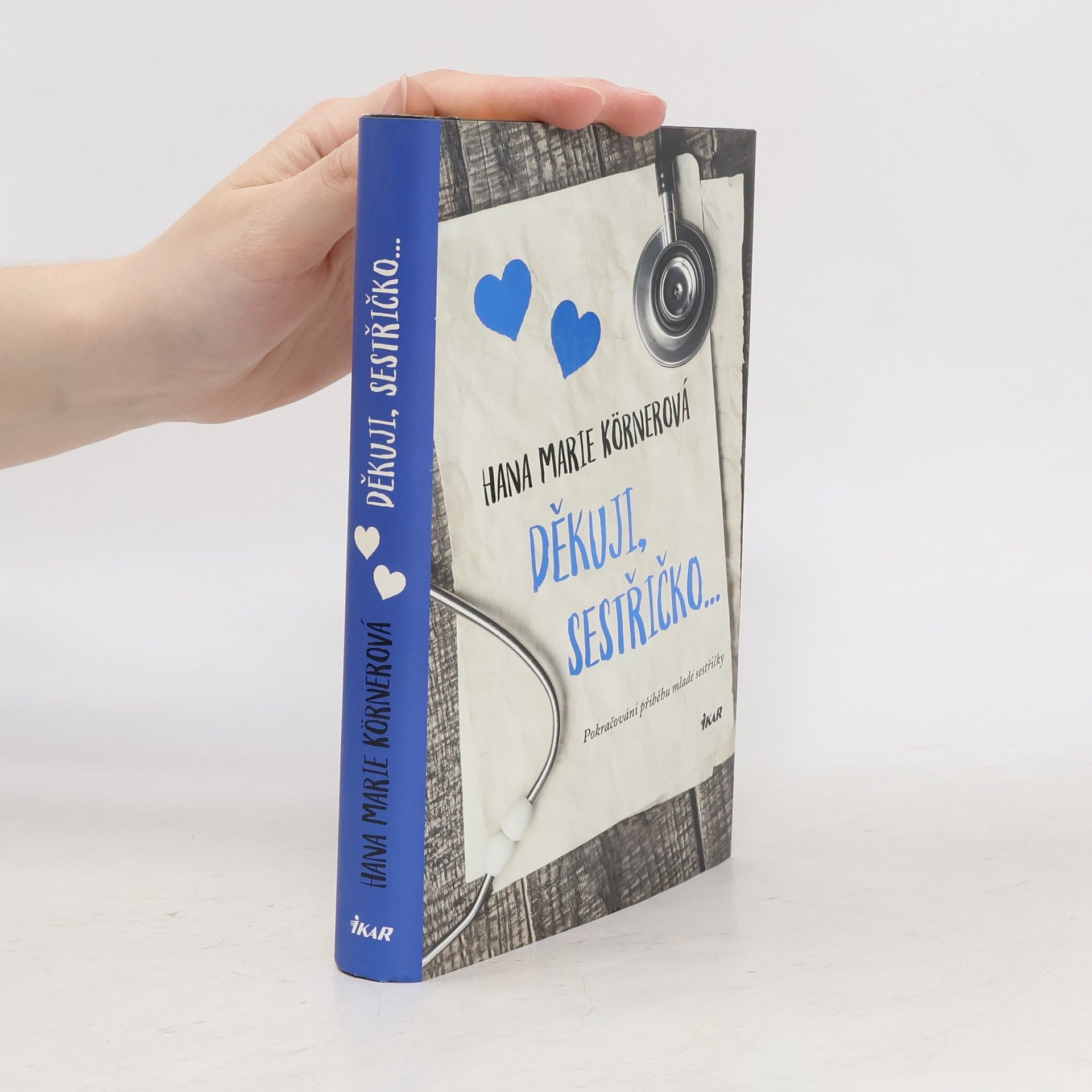 Hana Marie Körnerová Děkuji, sestřičko...