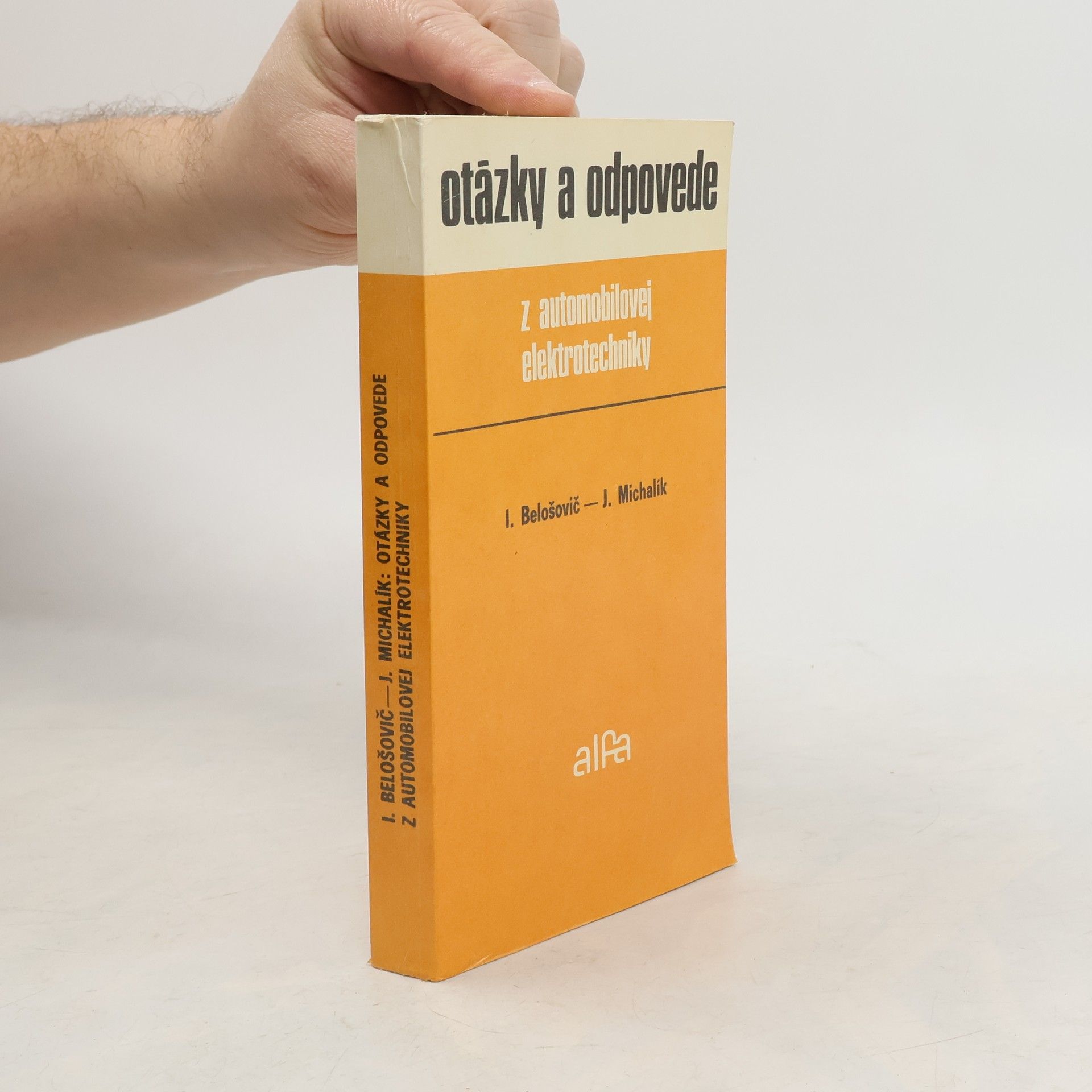 Ivan Belošovič Otázky a odpovede z automobilovej elektrotechniky