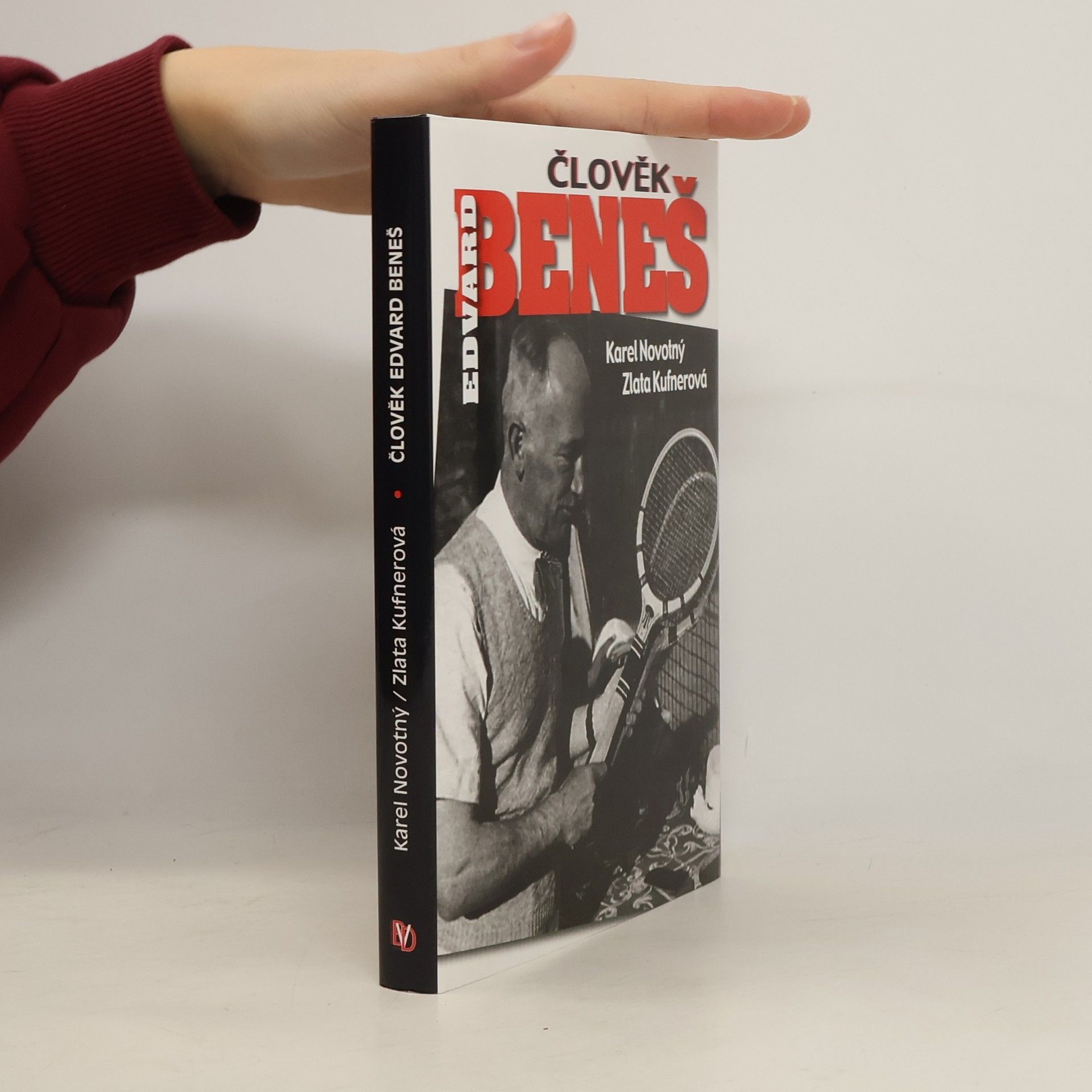 Josef Vadný Člověk Edvard Beneš