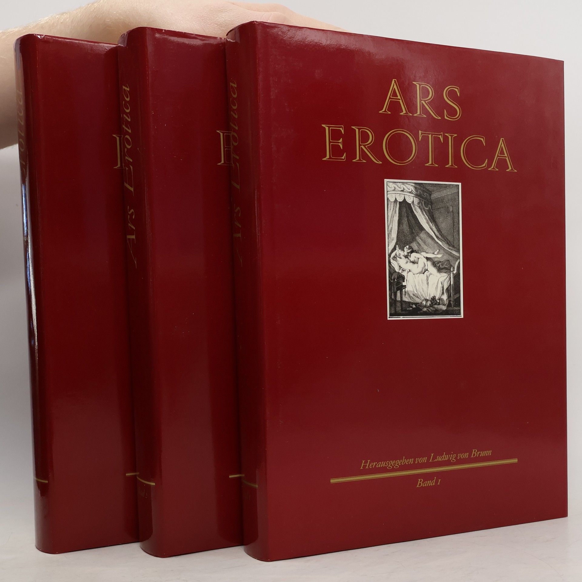 Herausgegeben von Ludwig von Brunn Ars Erotica I-III