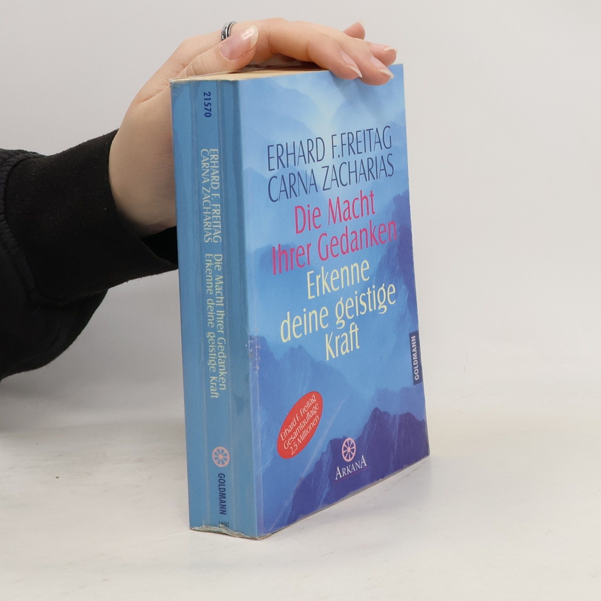Erhard F. Freitag Die Macht Ihrer Gedanken