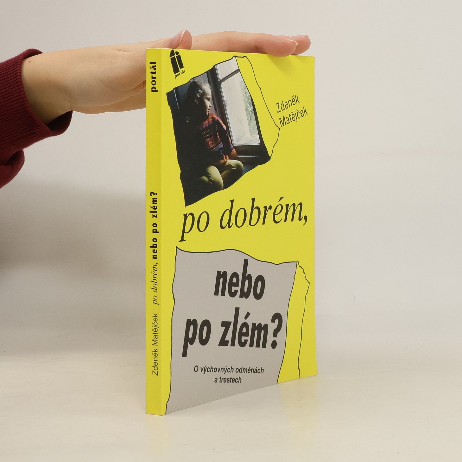 Zdeněk Matějček Po dobrém, nebo po zlém?