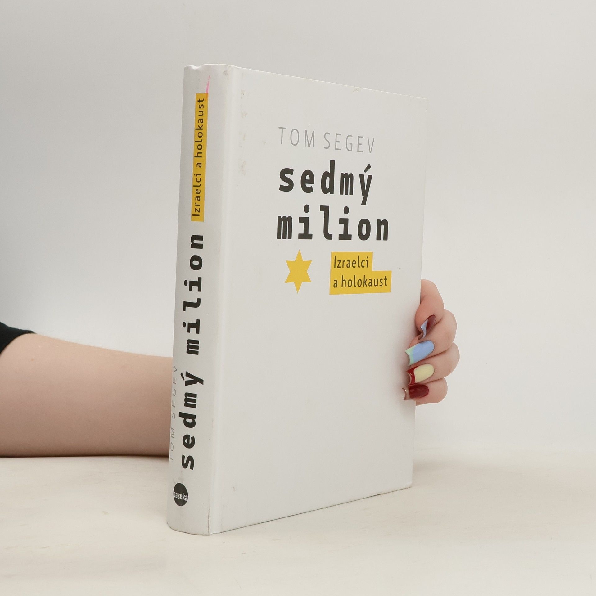 Tom Segev Sedmý milion