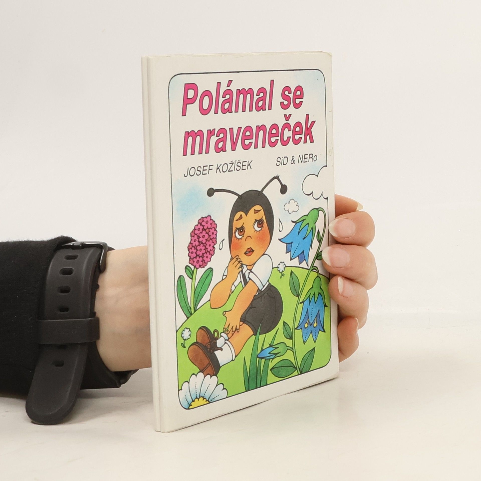 Josef Kožíšek Polámal se mraveneček