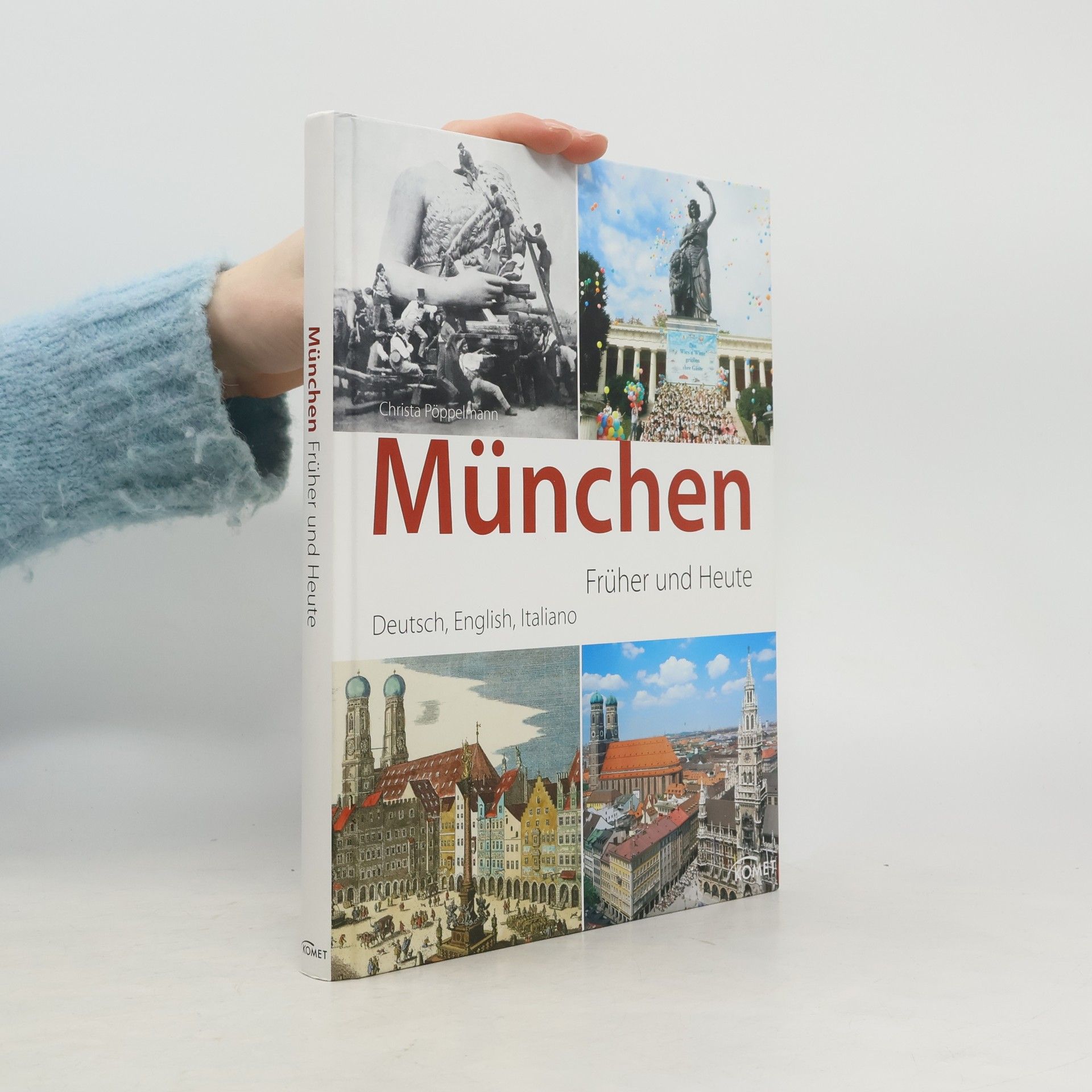 Christa Pöppelmann München - früher und heute