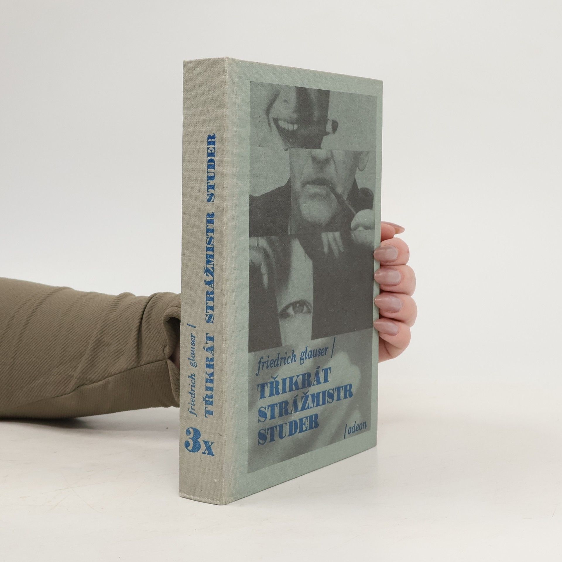 Friedrich Glauser Třikrát strážmistr Studer