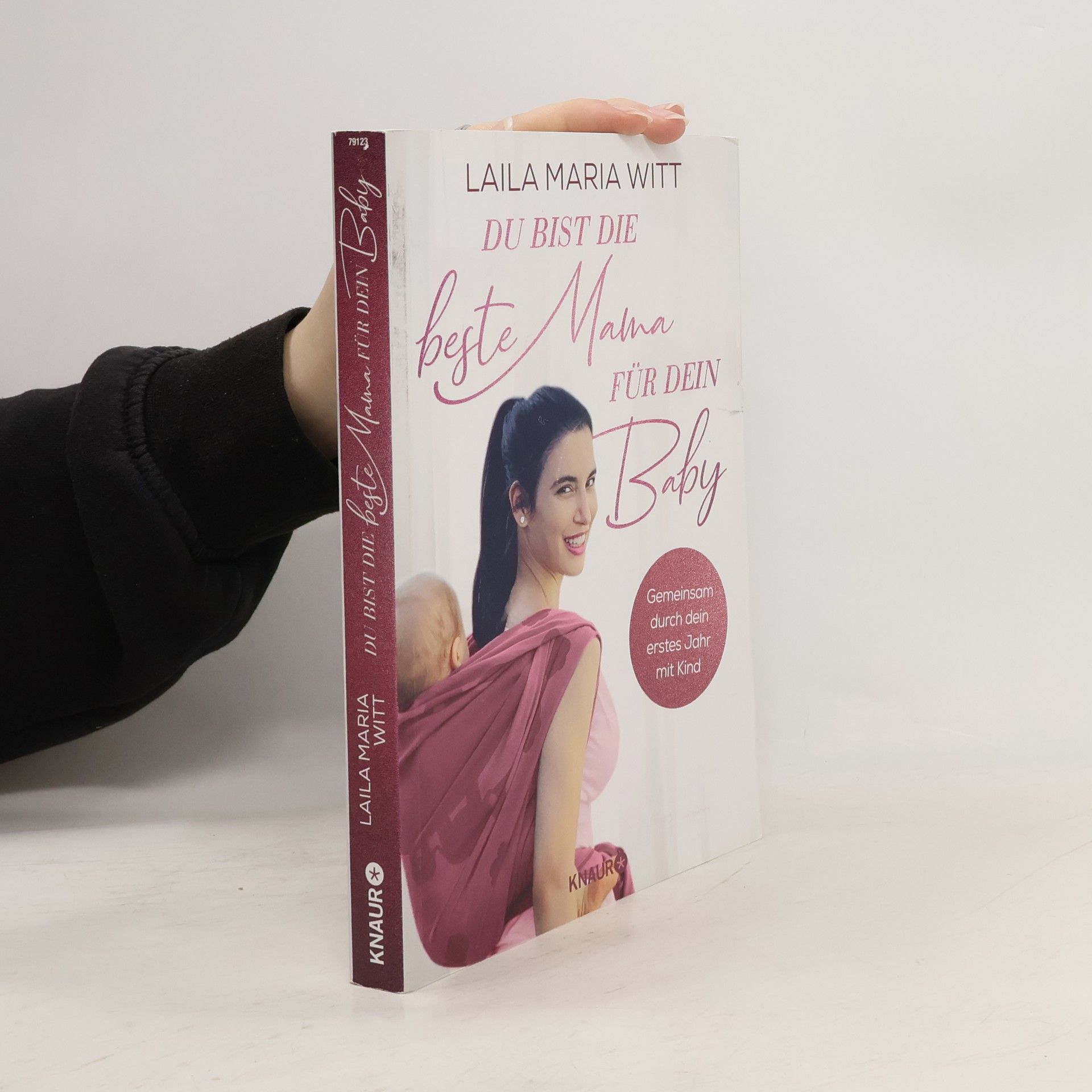 Laila Maria Witt Du bist die beste Mama für dein Baby