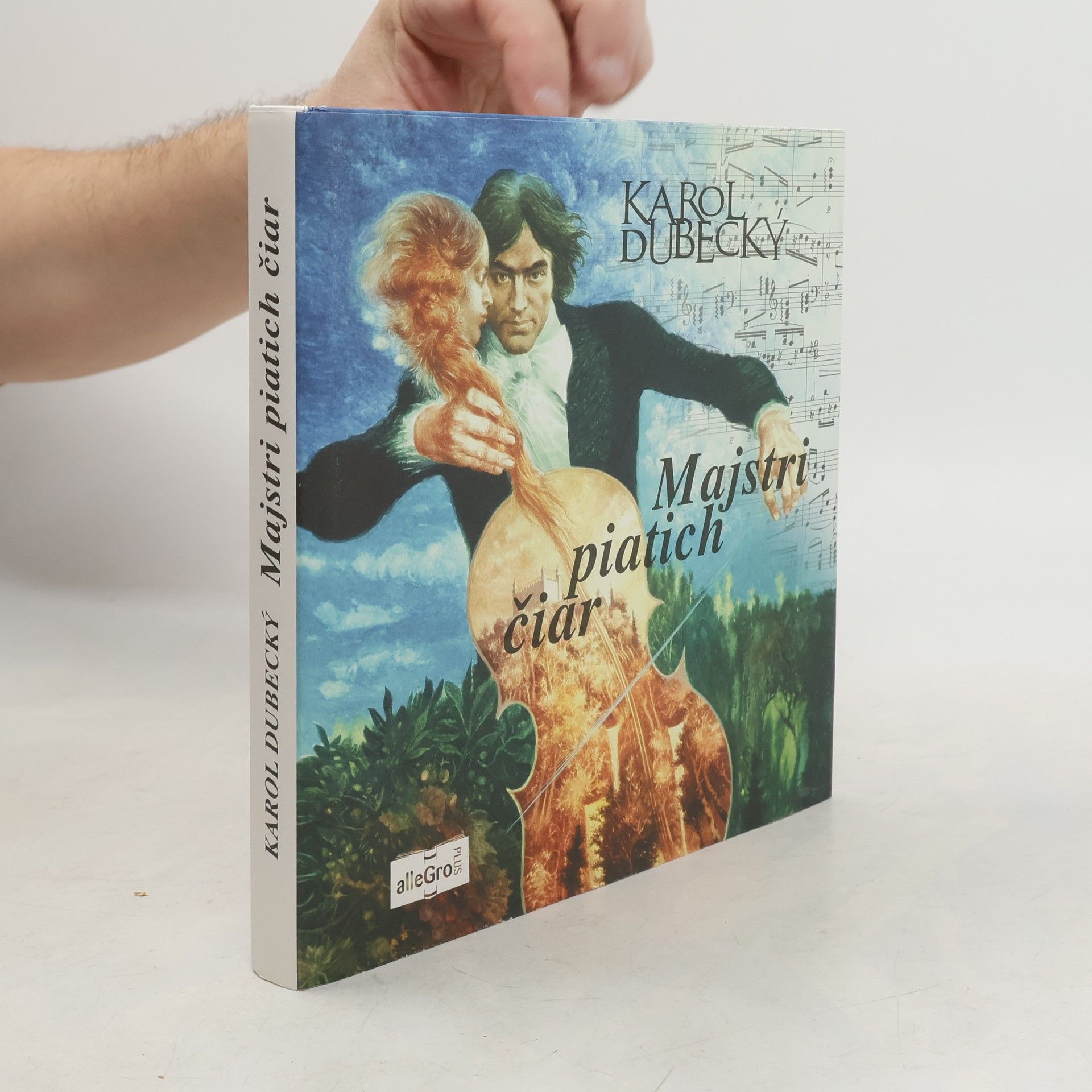 Karol Dubecký Majstri piatich čiar