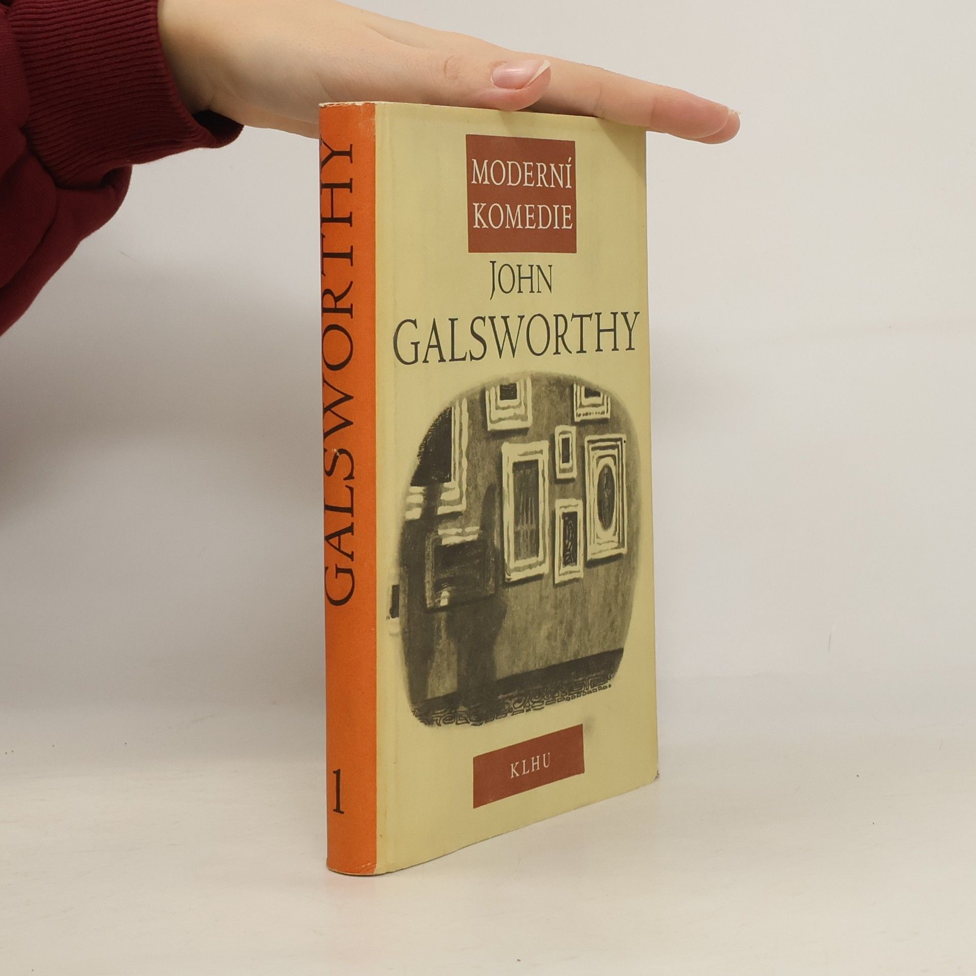 John Galsworthy Moderní komedie 1