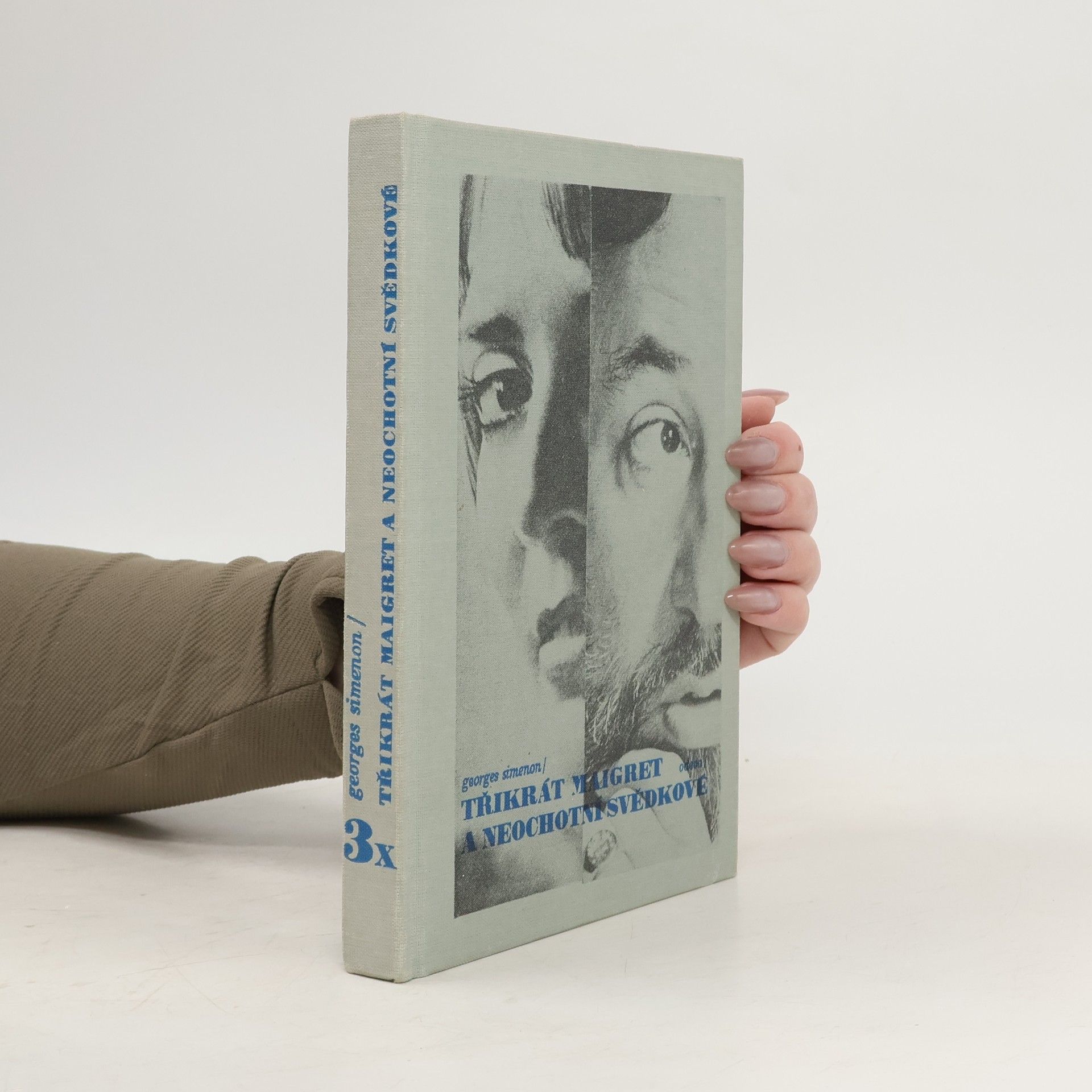 Georges Simenon Třikrát Maigret a neochotní svědkové