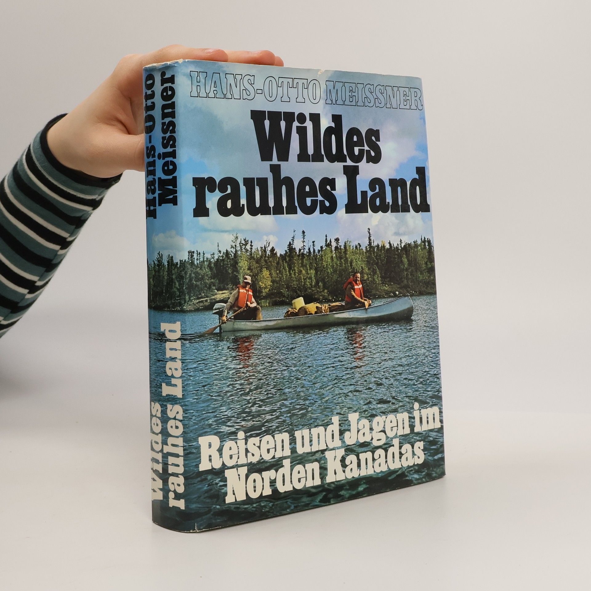 Hans-Otto Meissner Wildes rauhes Land