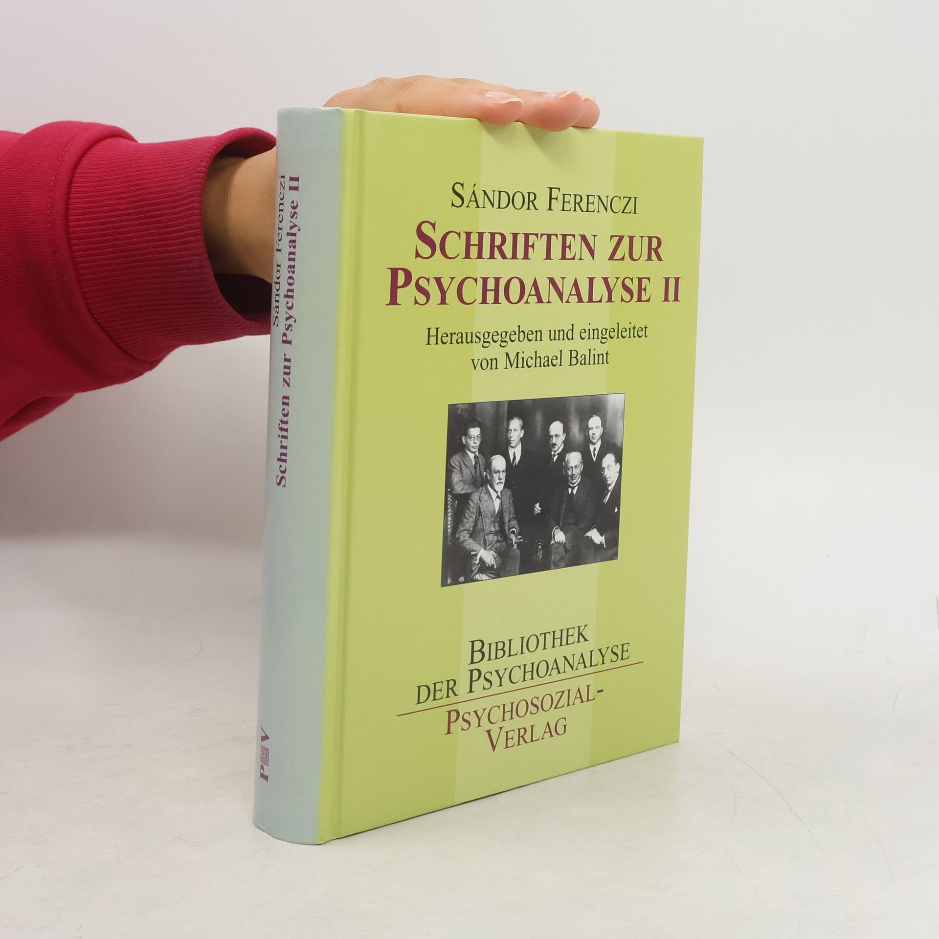 Sándor Ferenczi Bibliothek der Psychoanalyse - 2: Schriften zur Psychoanalyse