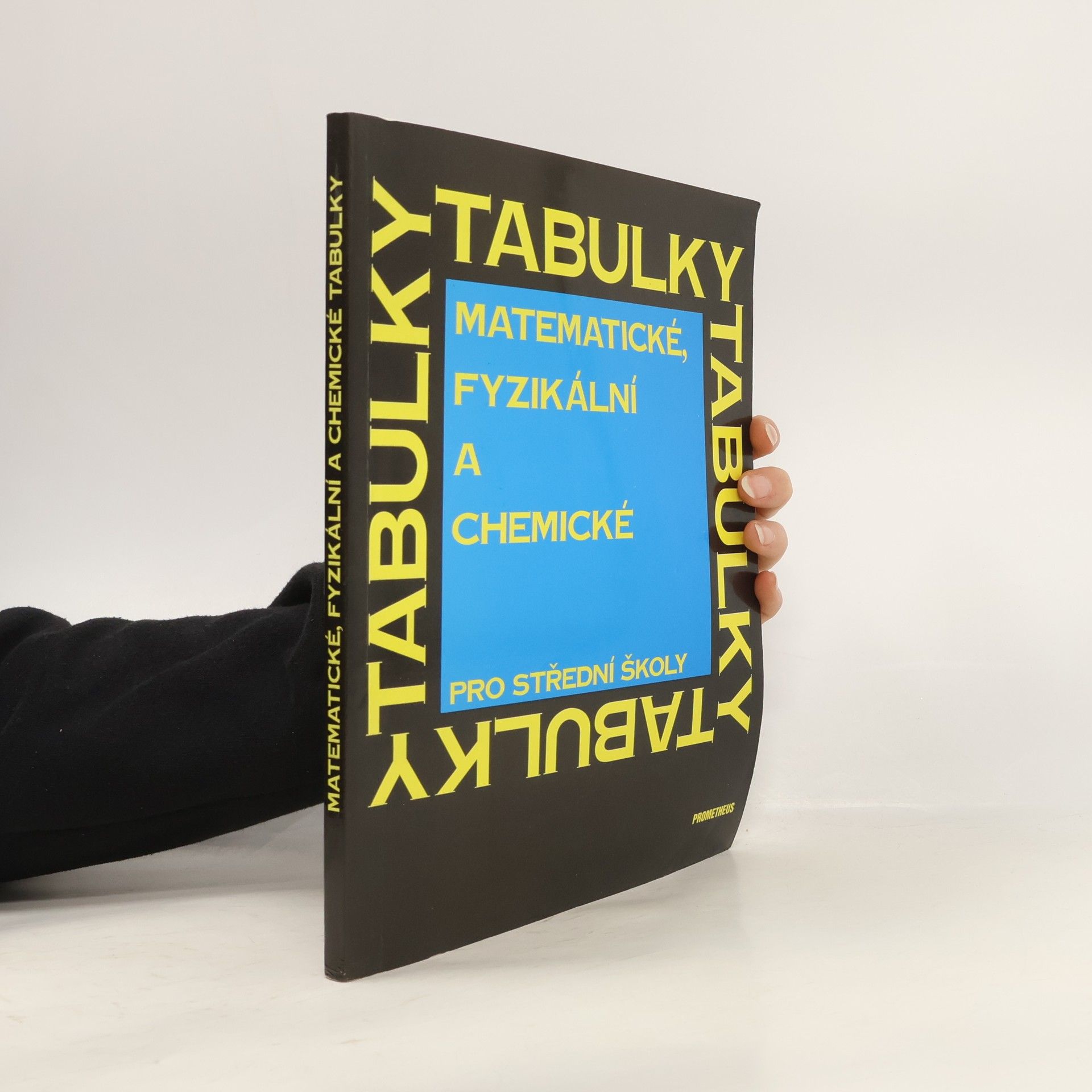 Matematické, fyzikální a chemické tabulky pro střední školy