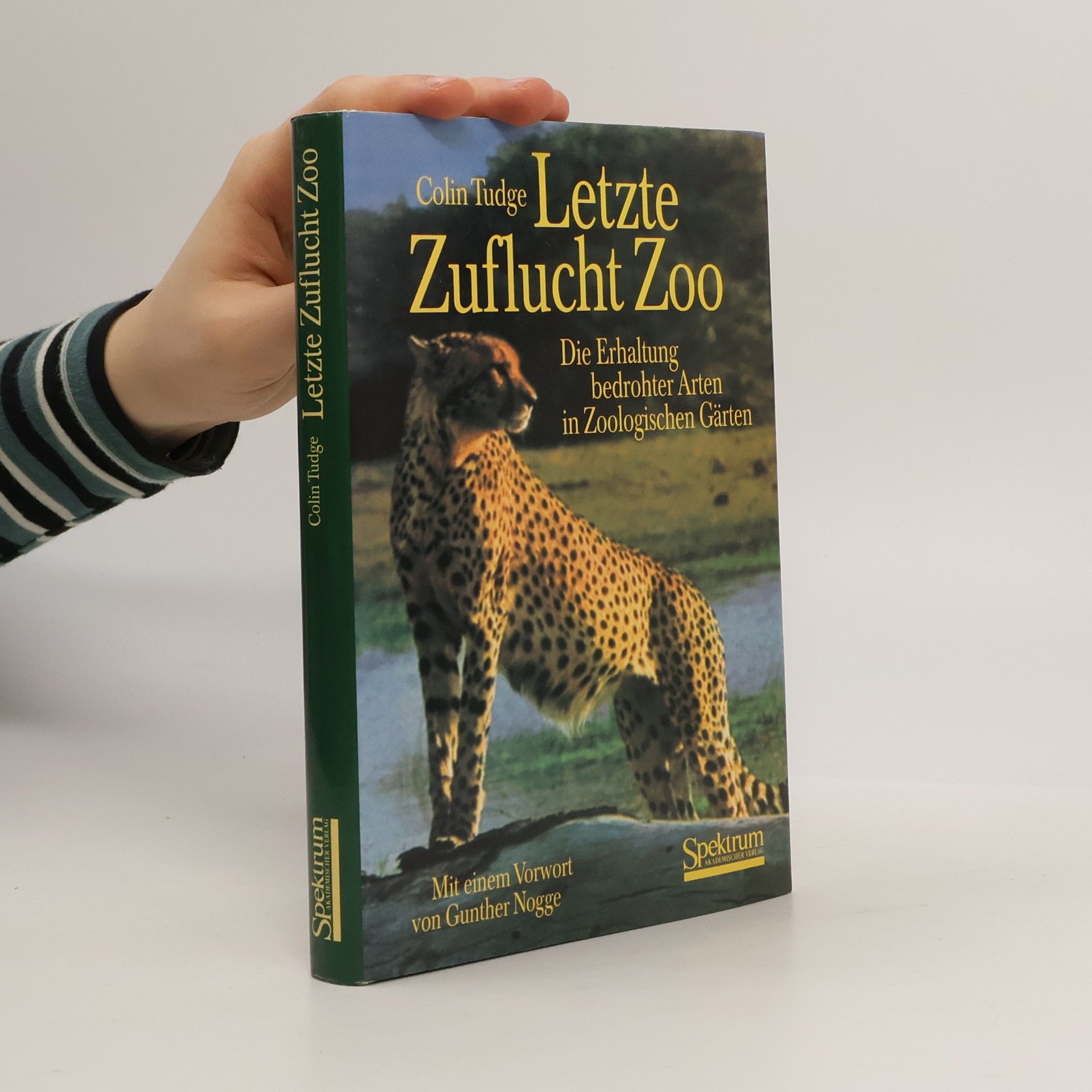 Colin Tudge Letzte Zuflucht Zoo