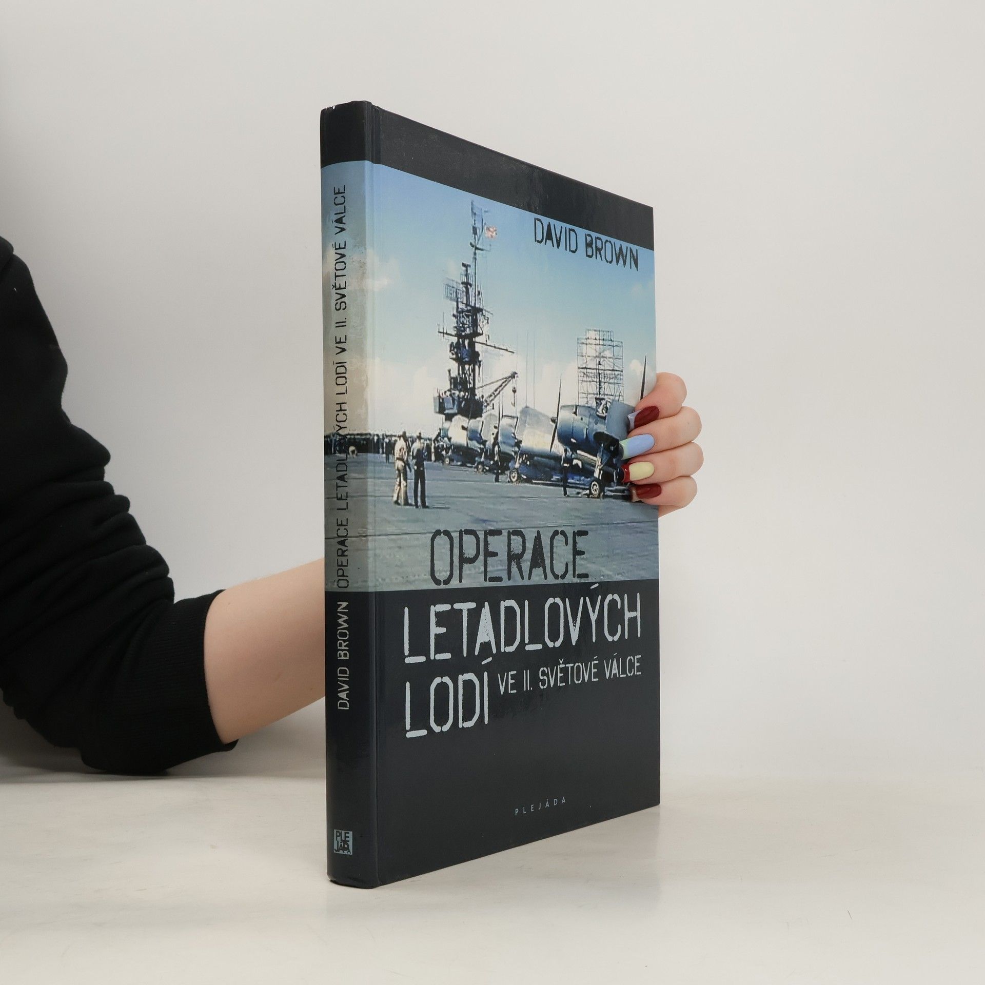 David Brown Operace letadlových lodí ve II. světové válce