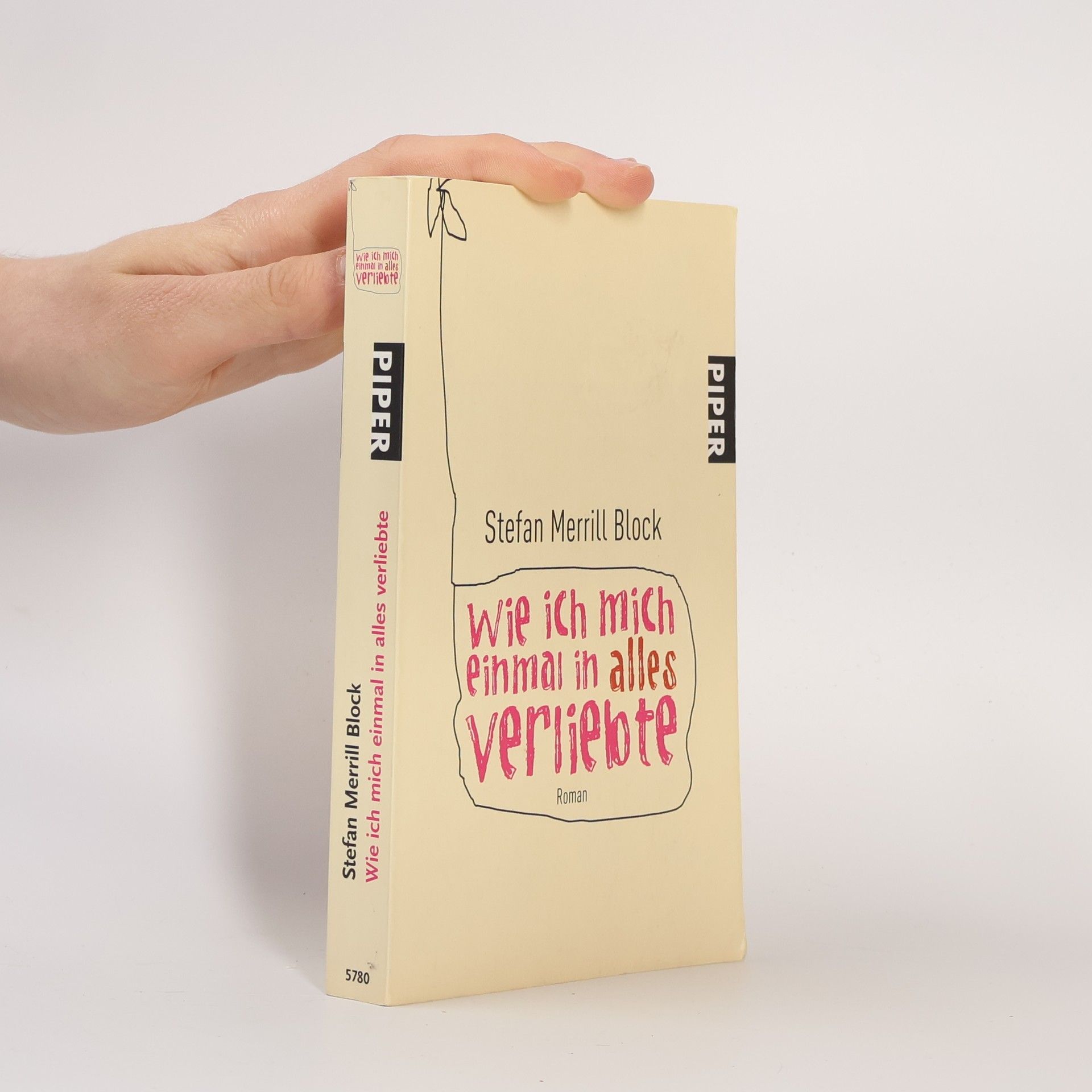 Stefan Merrill Block Wie ich mich einmal in alles verliebte