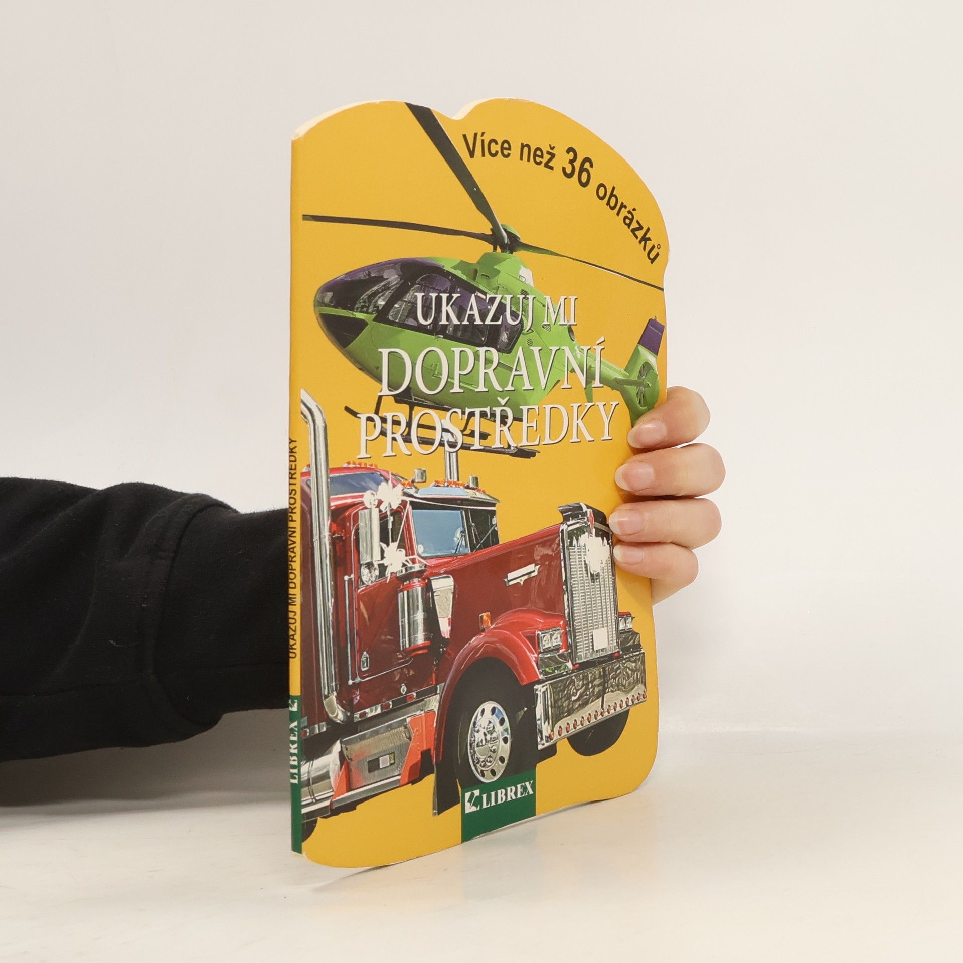 Auteurscollectief Ukazuj mi dopravní prostředky Dopravní prostředky