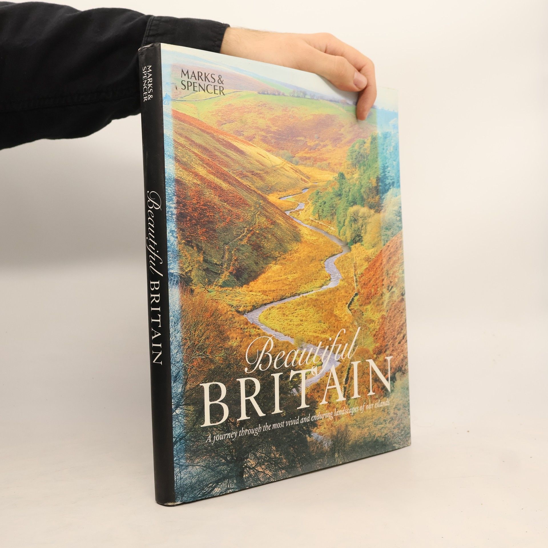 Julie Whitaker Beautiful Britain: a journey through the most evocative and enduring landscapes of the British Isles