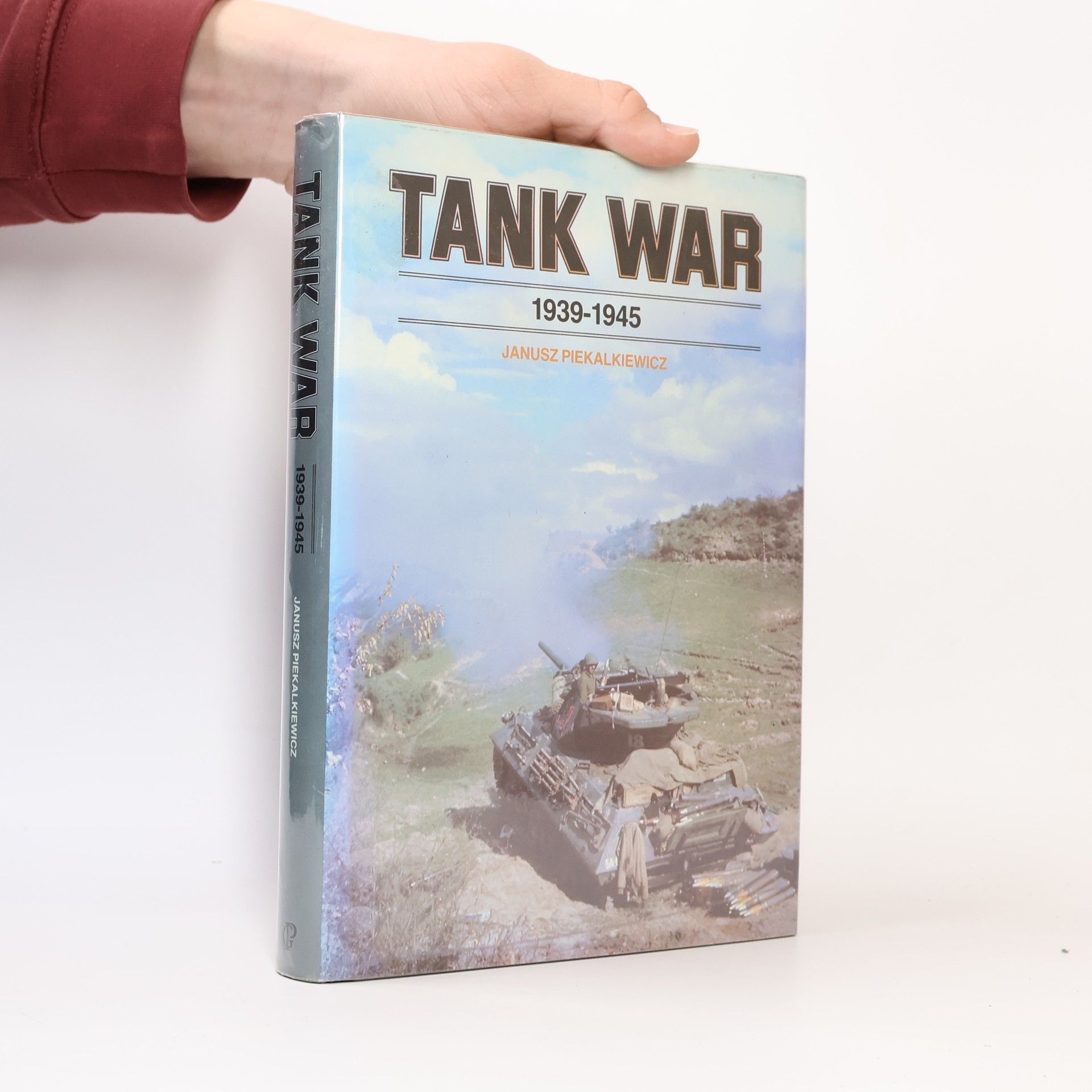 Janusz Piekałkiewicz Tank War 1939-1945