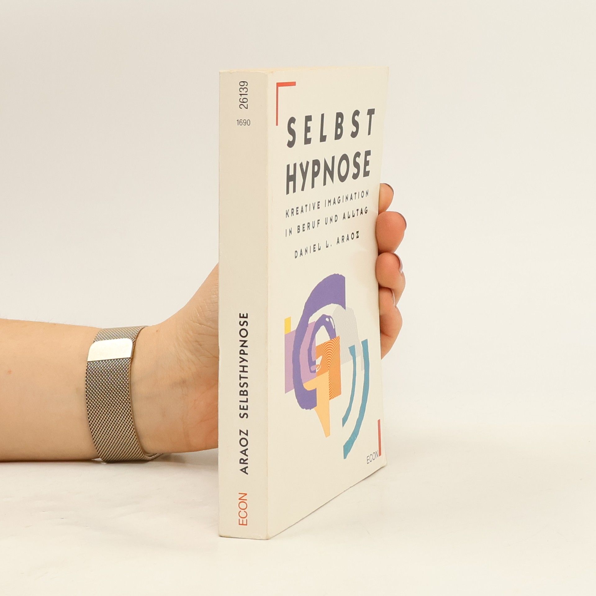 Daniel L. Araoz Selbsthypnose