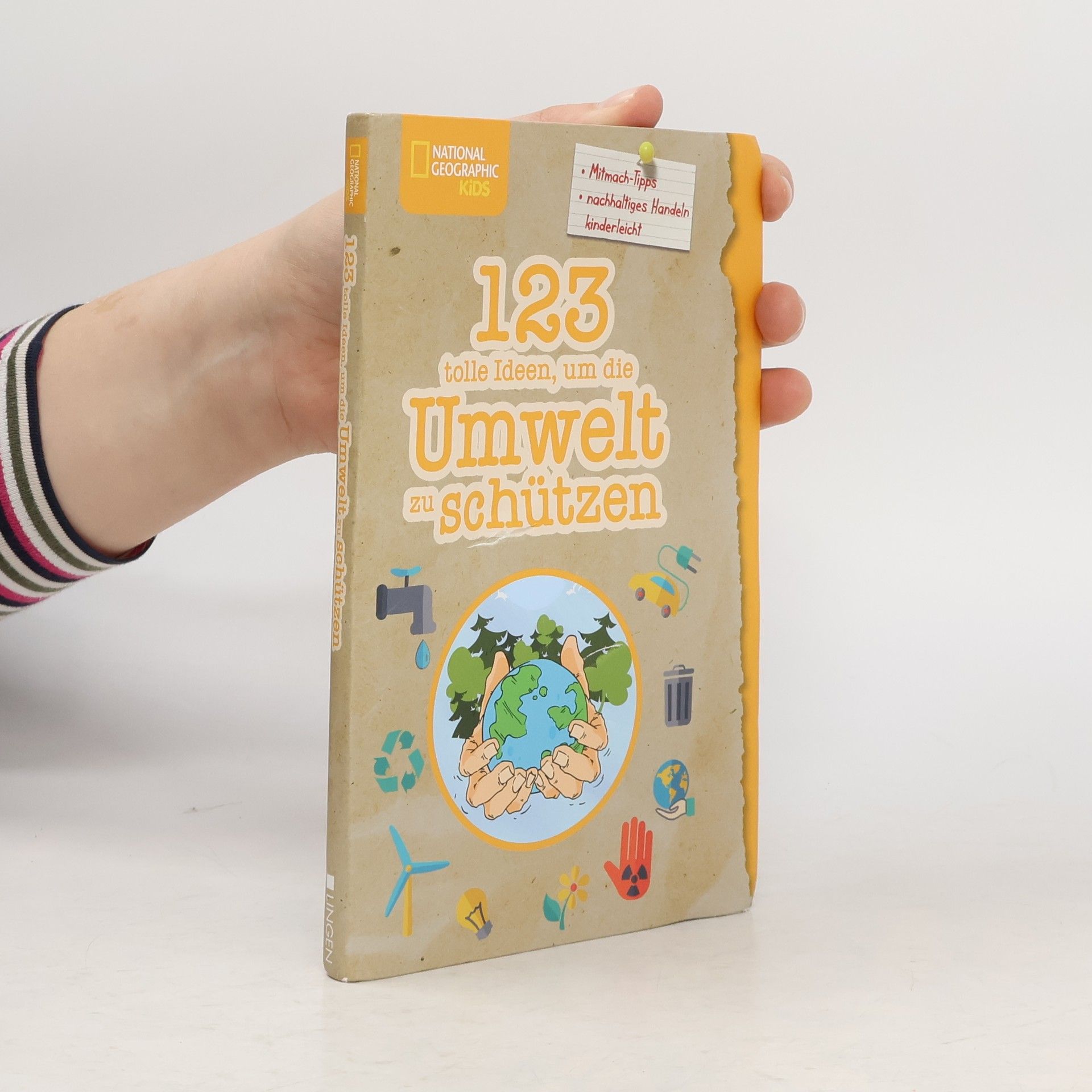 Collectif d'auteurs 123 tolle Ideen, um die Umwelt zu schützen