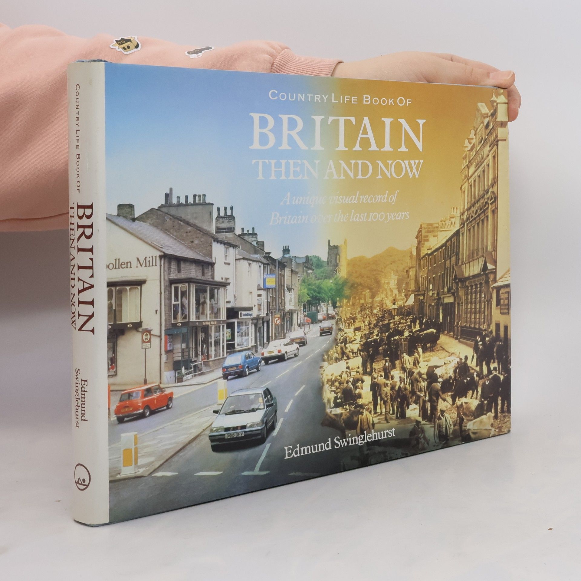 Edmund Swinglehurst Country Life Book of Britain Then and Now