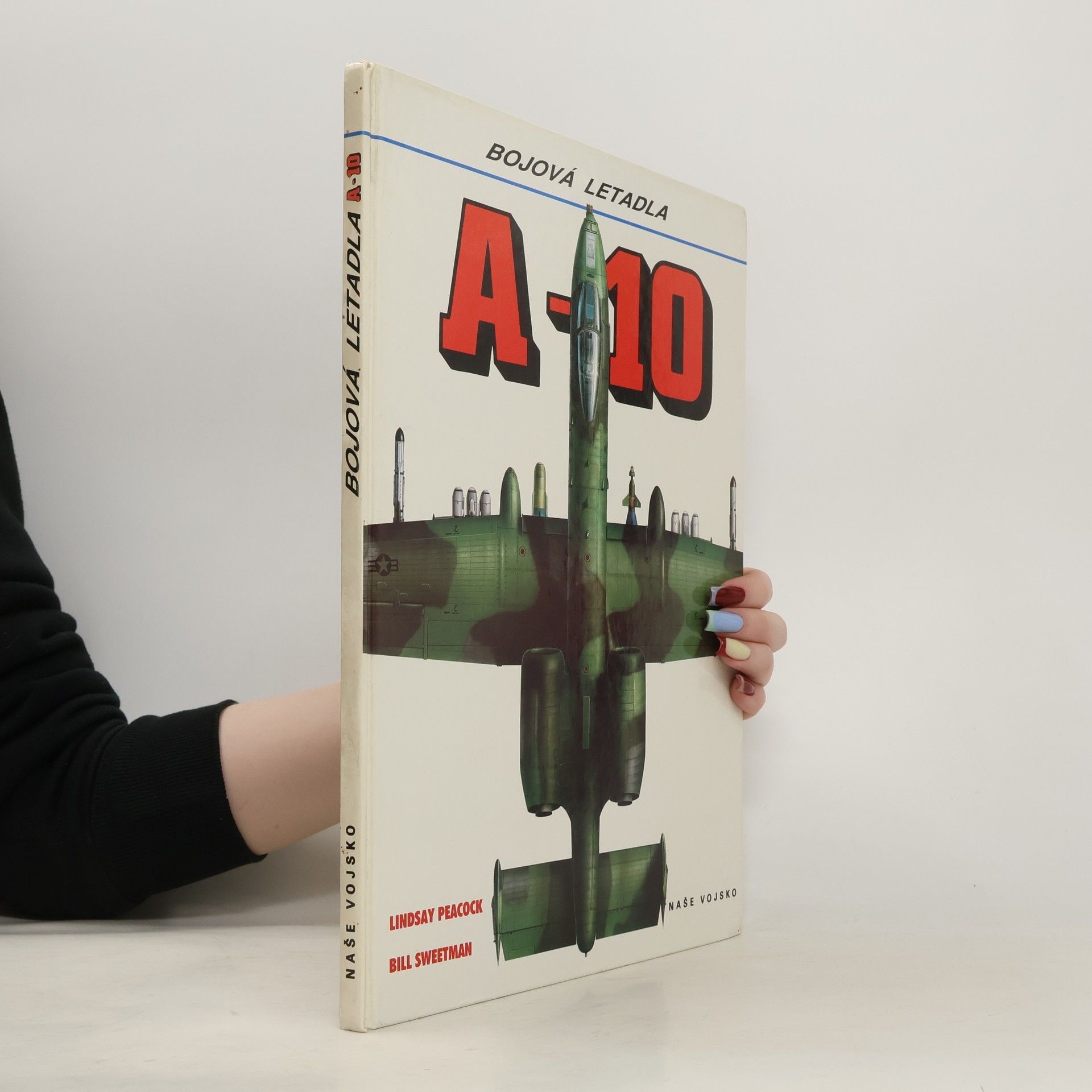 Bill Sweetman Bojová letadla A-10