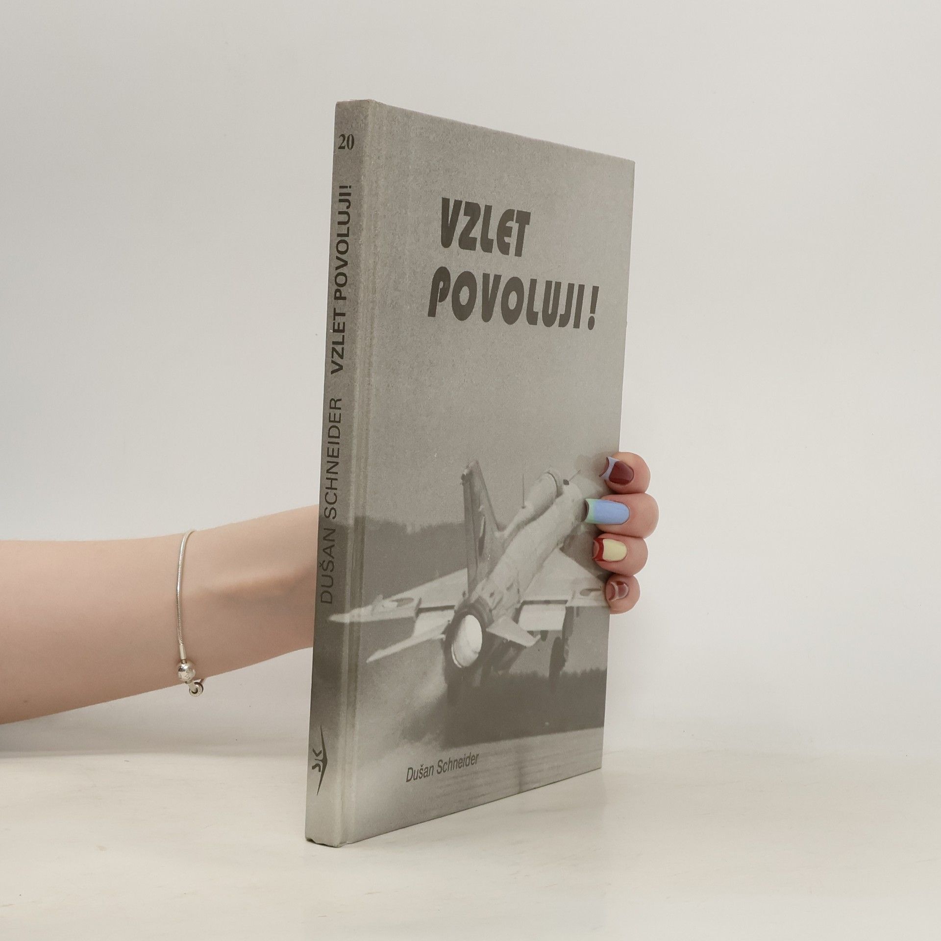 Dušan Schneider Vzlet povoluji!