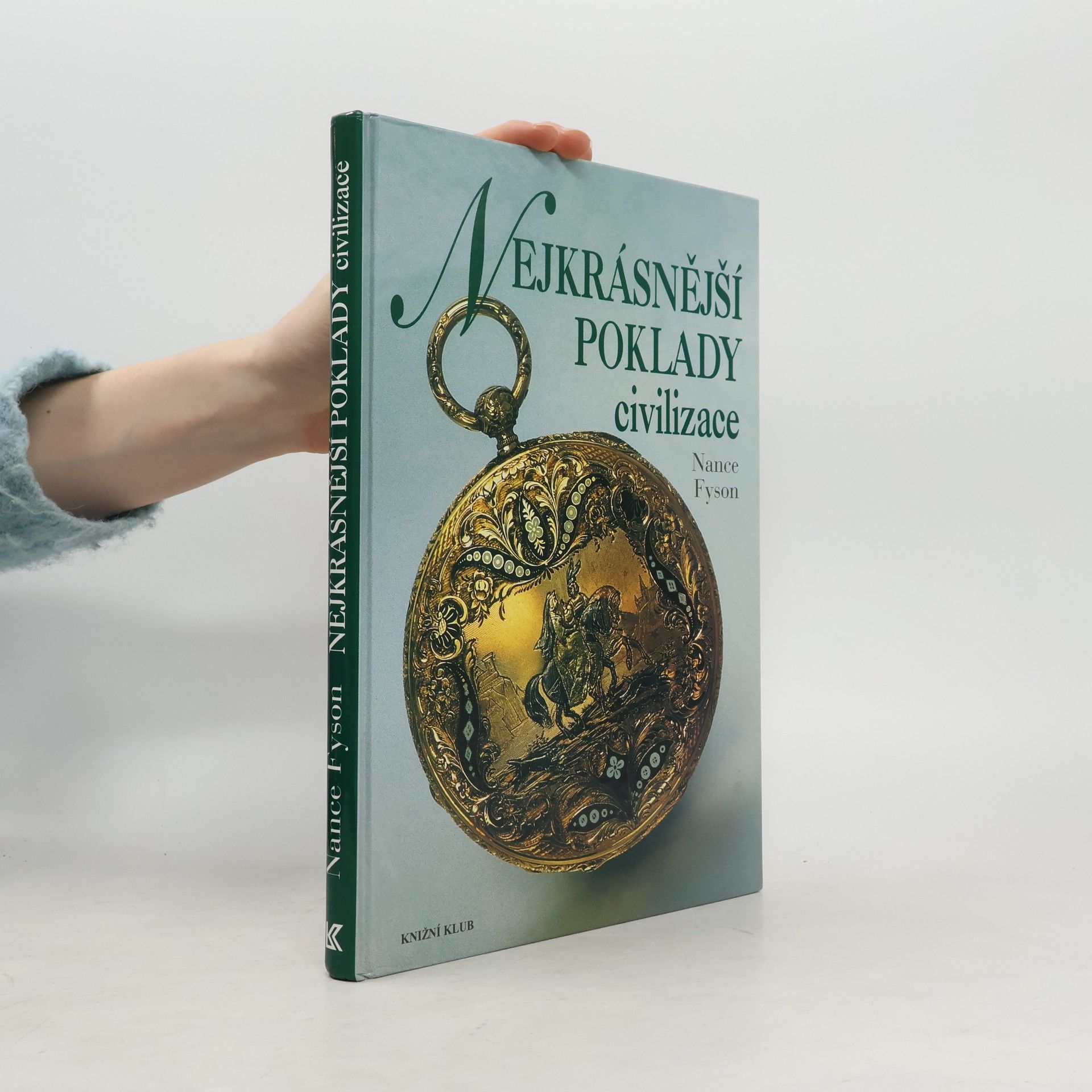 Nance Lui Fyson Nejkrásnější poklady civilizace