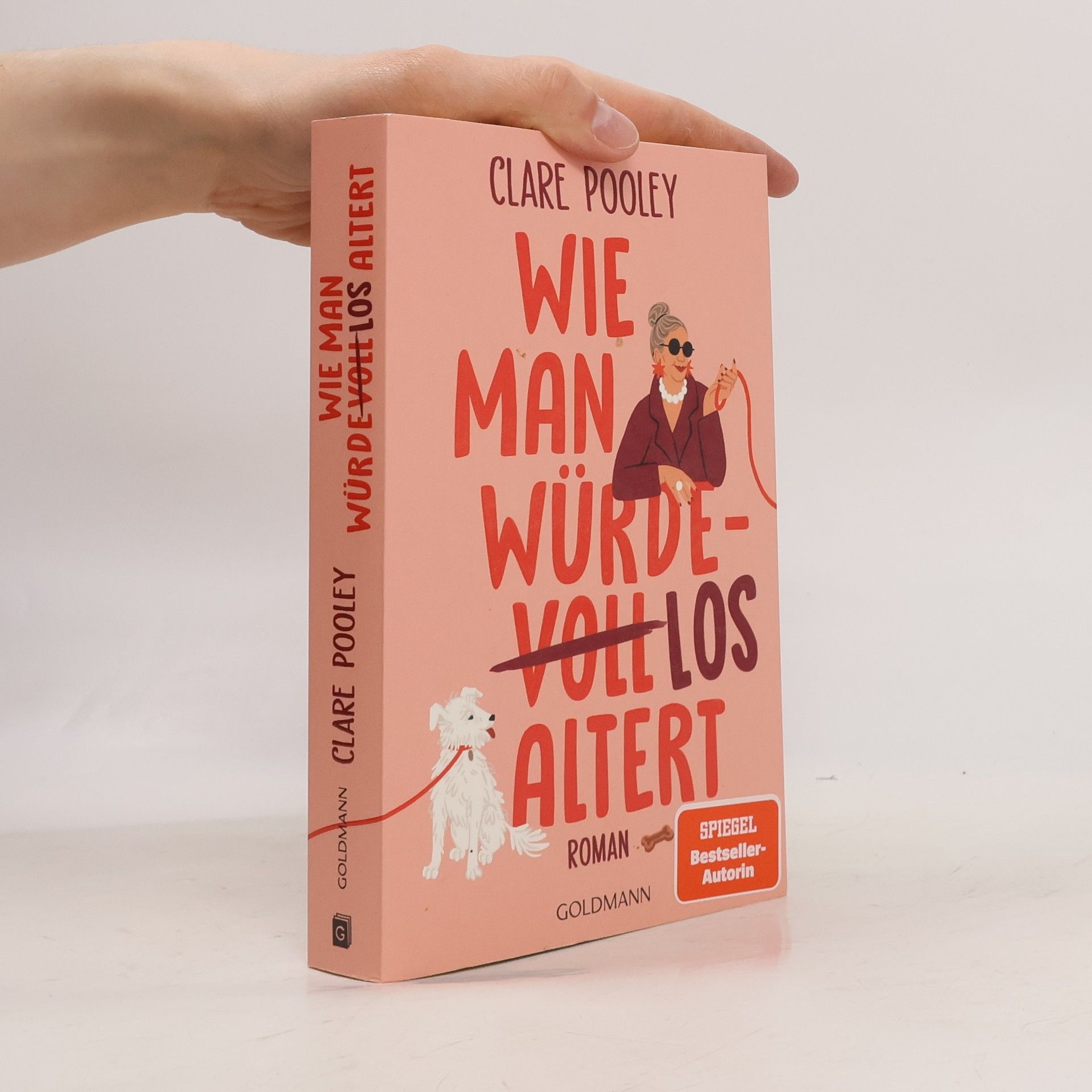 Clare Pooley Wie man würdelos altert. Roman