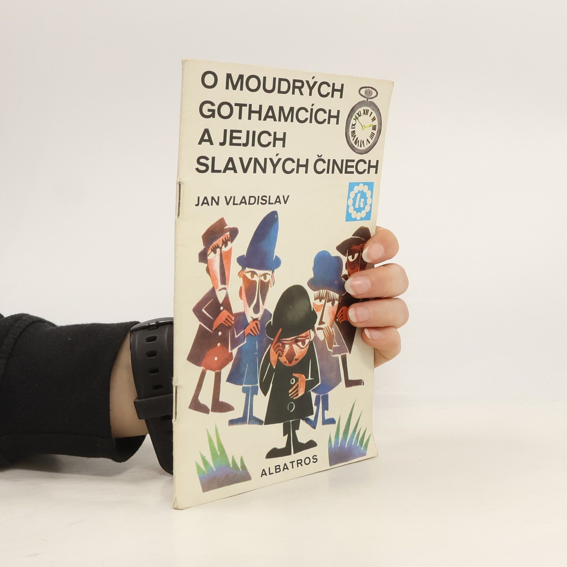 Jan Vladislav O moudrých Gothamcích a jejich slavných činech
