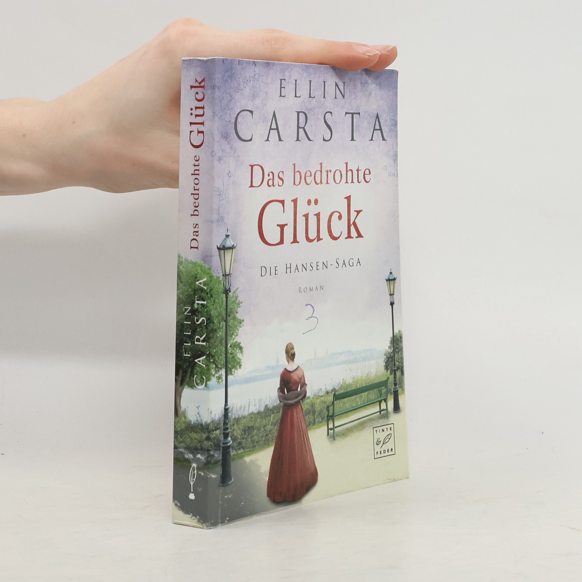 Ellin Carsta Das bedrohte Glück