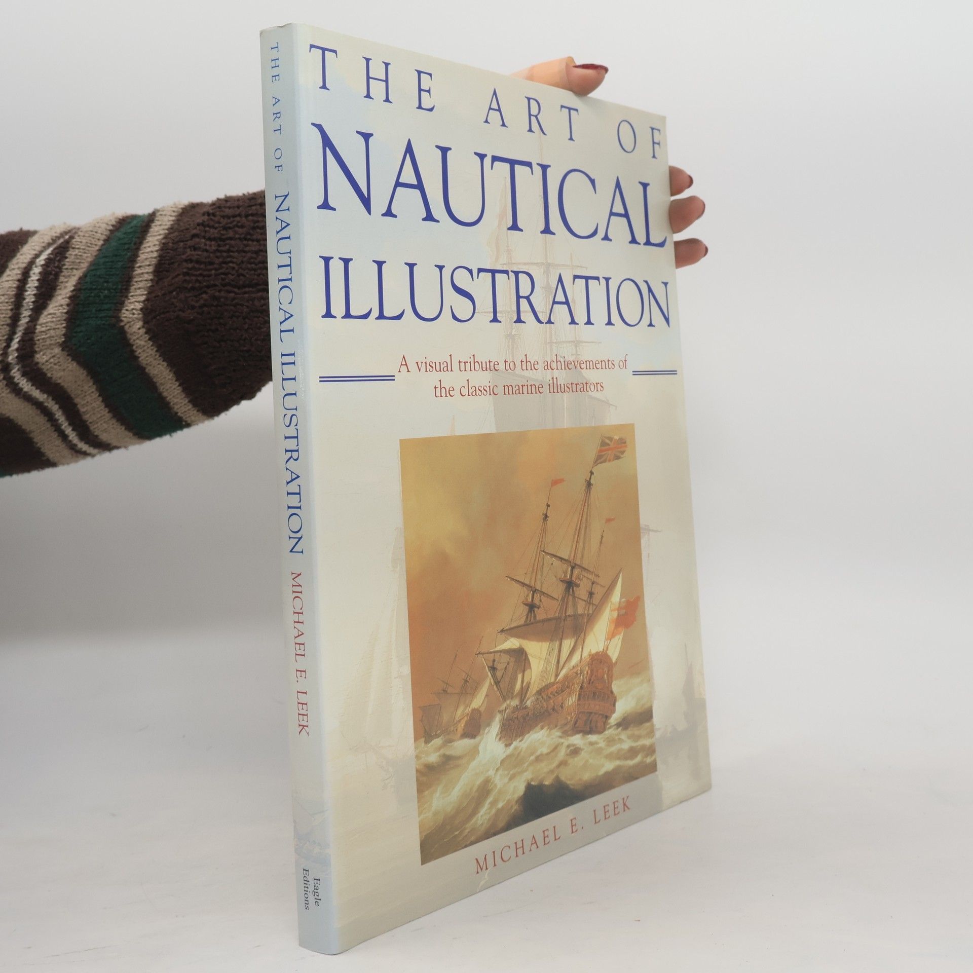 Michael E. Leek The Art of Nautical Illustration
