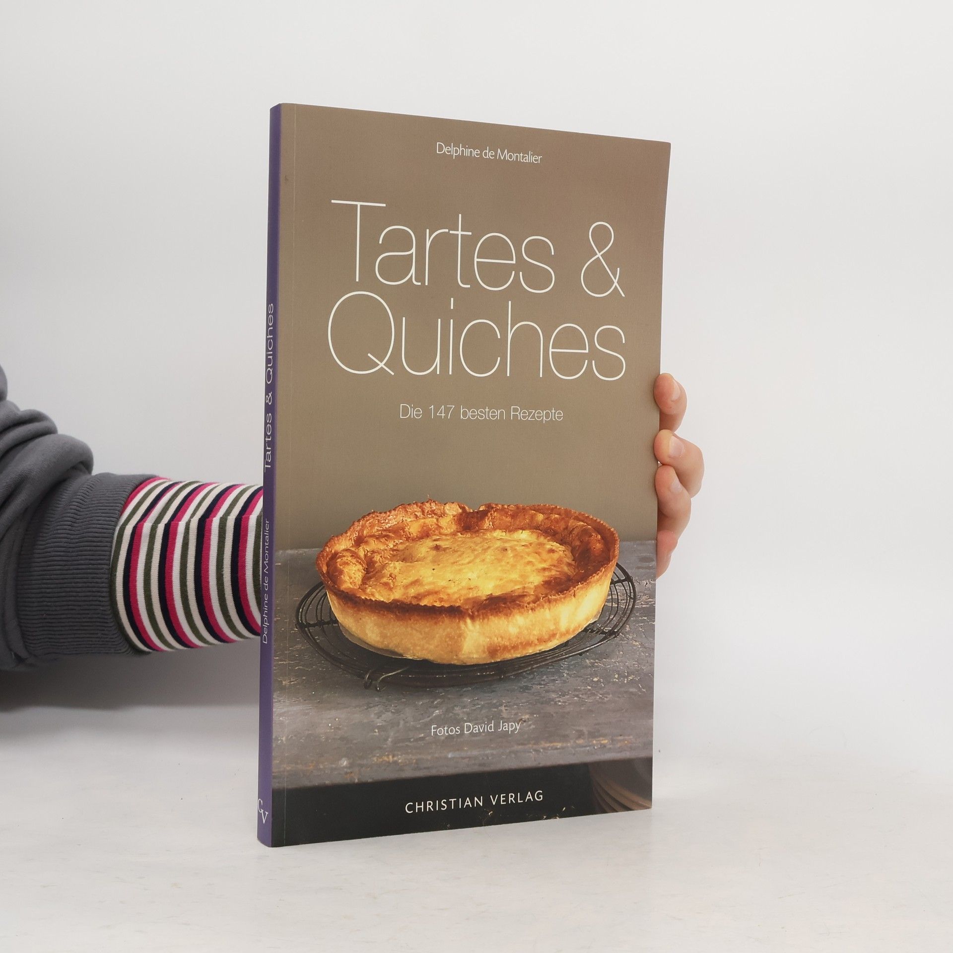 Delphine de Montalier Tartes & Quiches