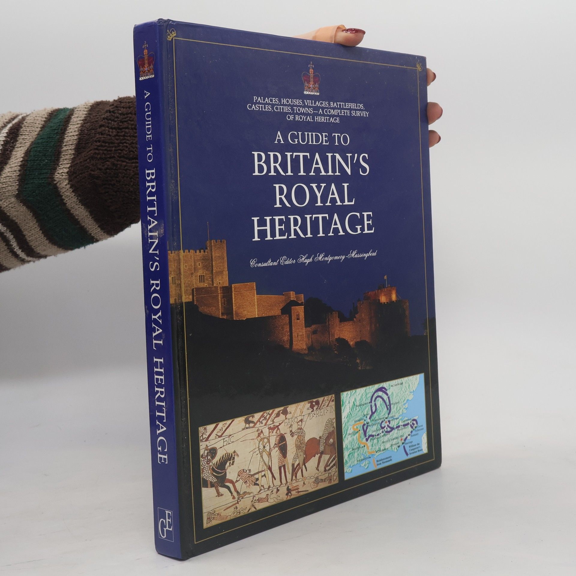 Hugh Montgomery-Massingberd Guide to Britains Royal Heritage