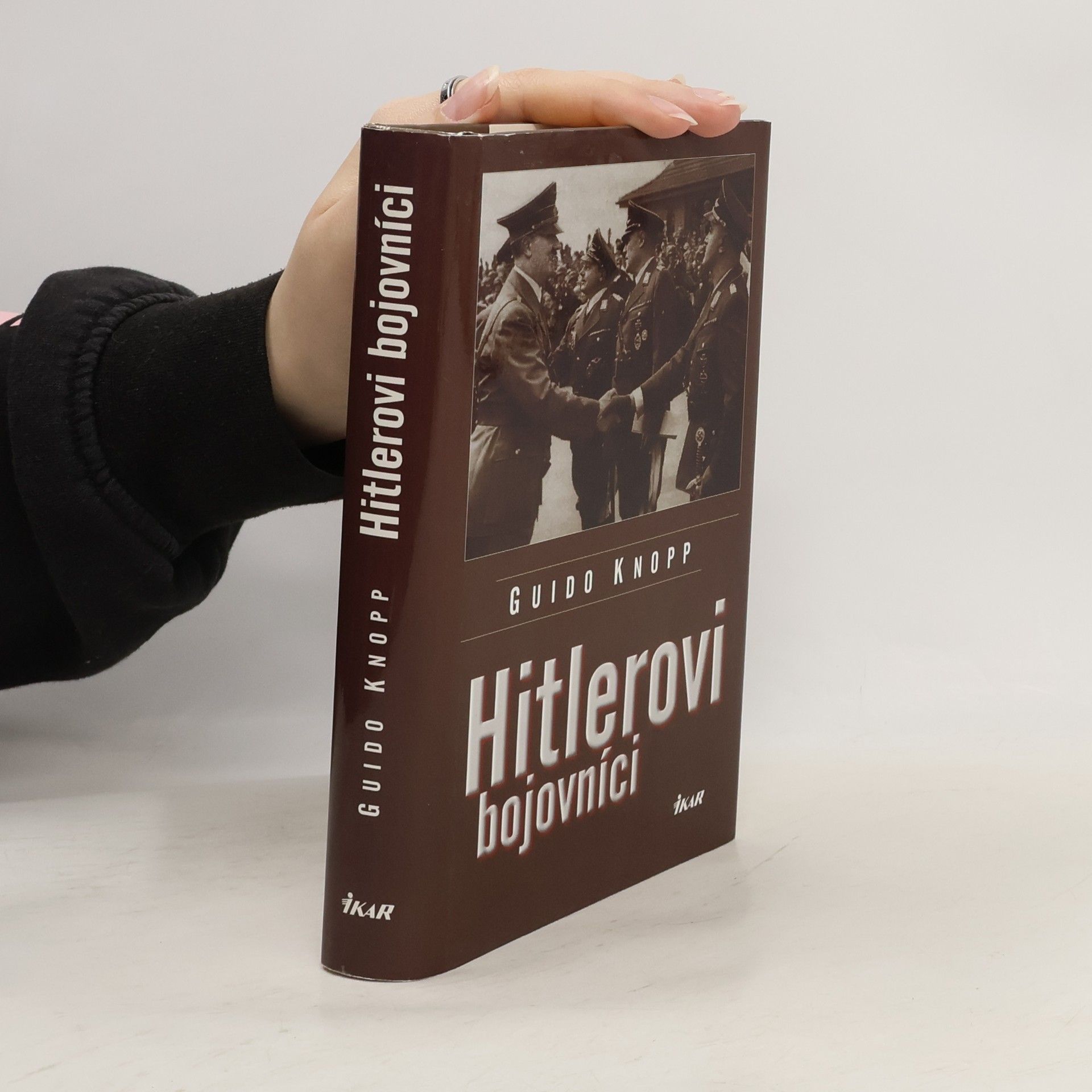 Guido Knopp Hitlerovi bojovníci