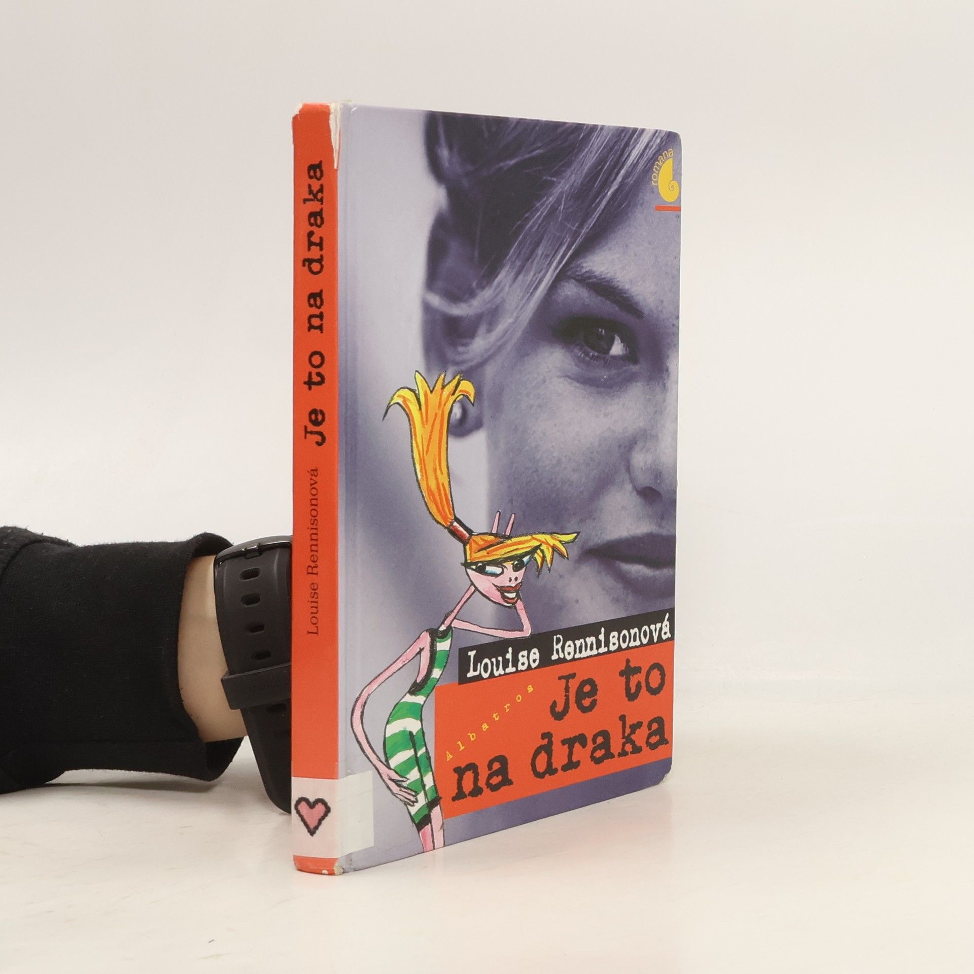 Louise Rennison Je to na draka